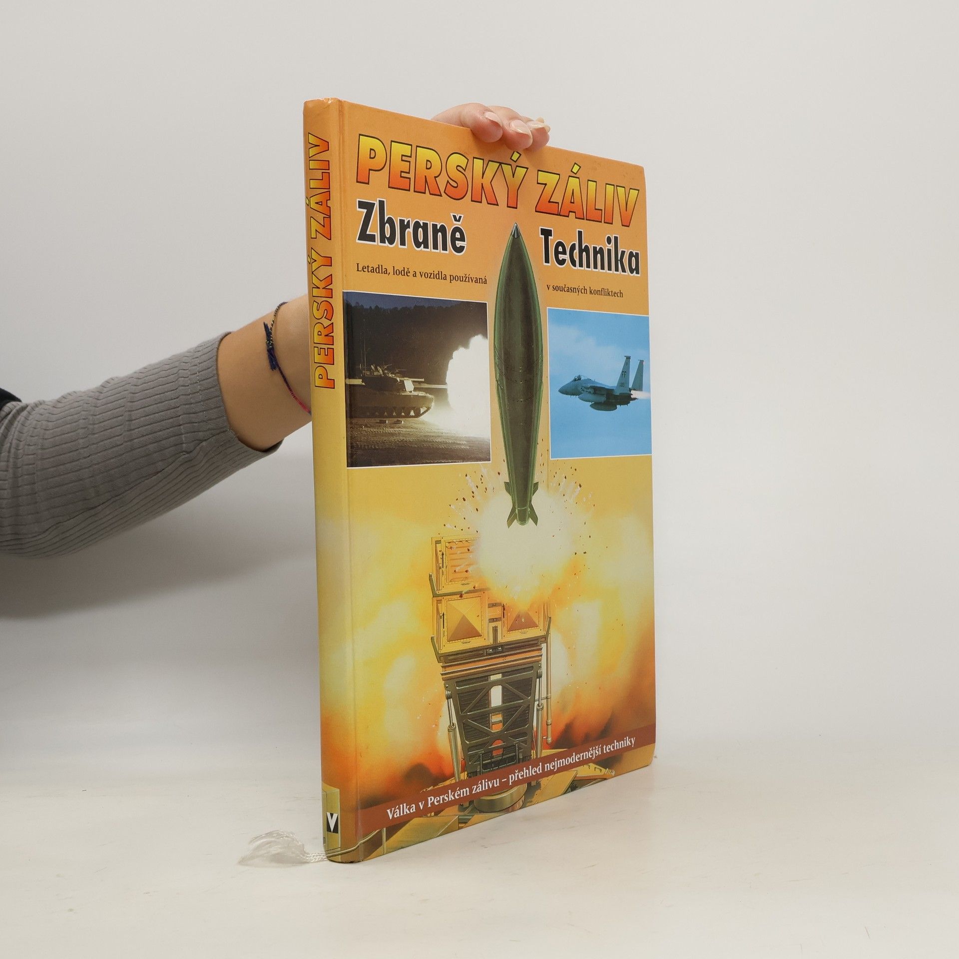 Doug Richardson Perský záliv: Zbraně a technika