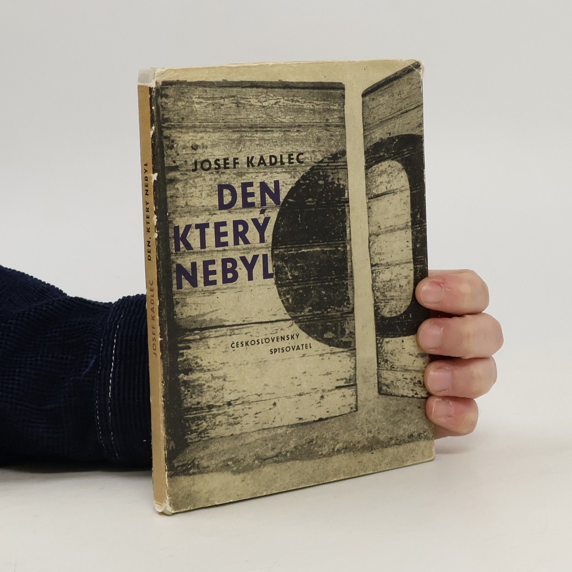 Josef Kadlec Den, který nebyl