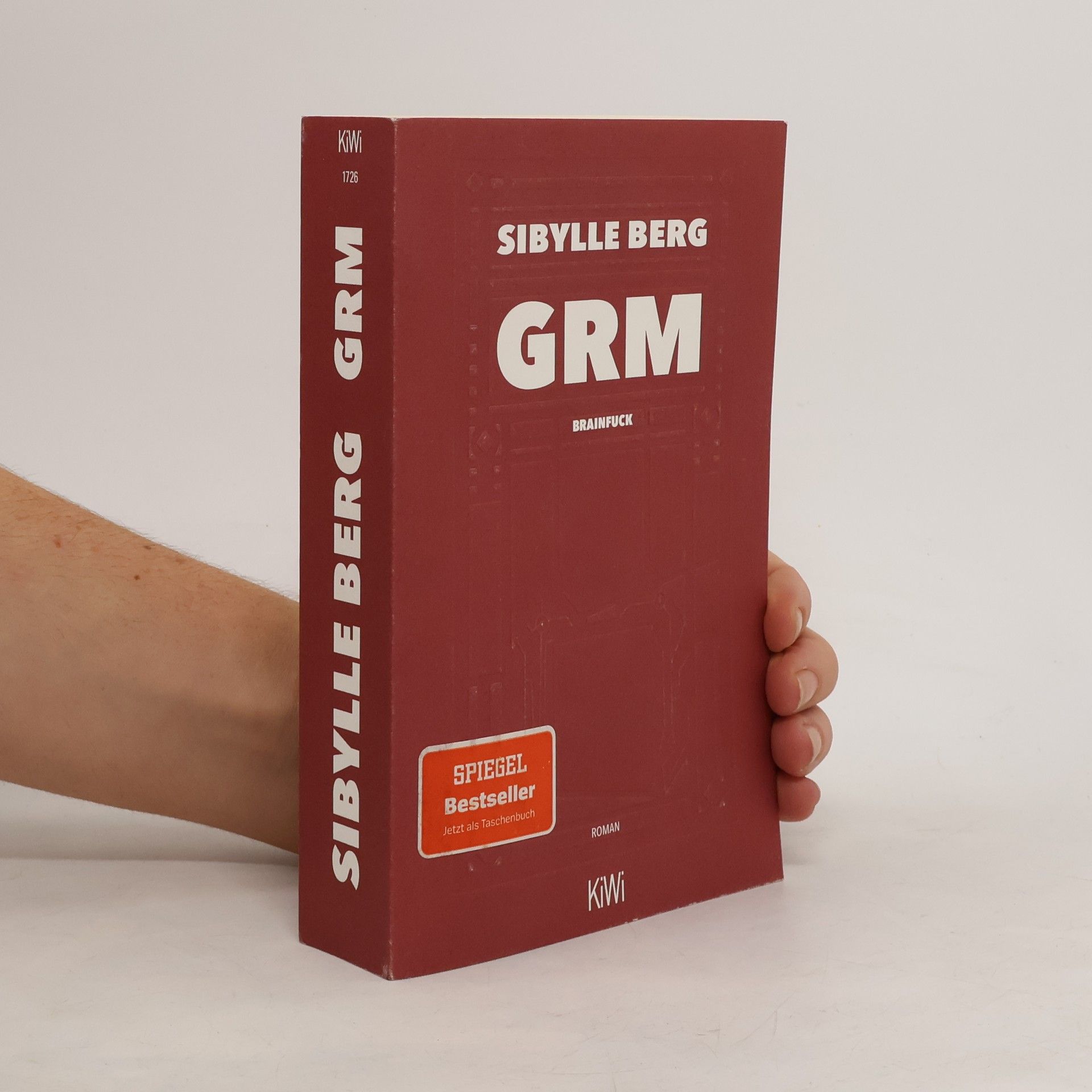 Sibylle Berg GRM : brainfuck : Roman