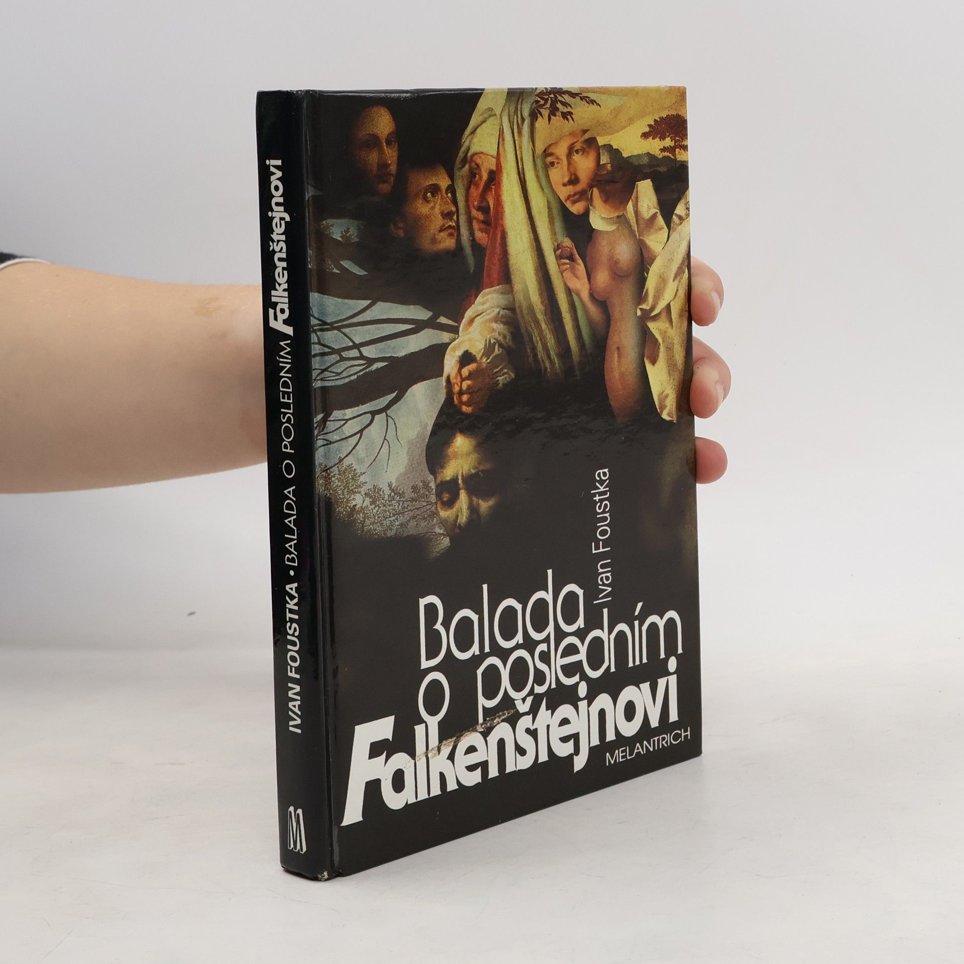 Ivan Foustka Balada o posledním Falkenštejnovi