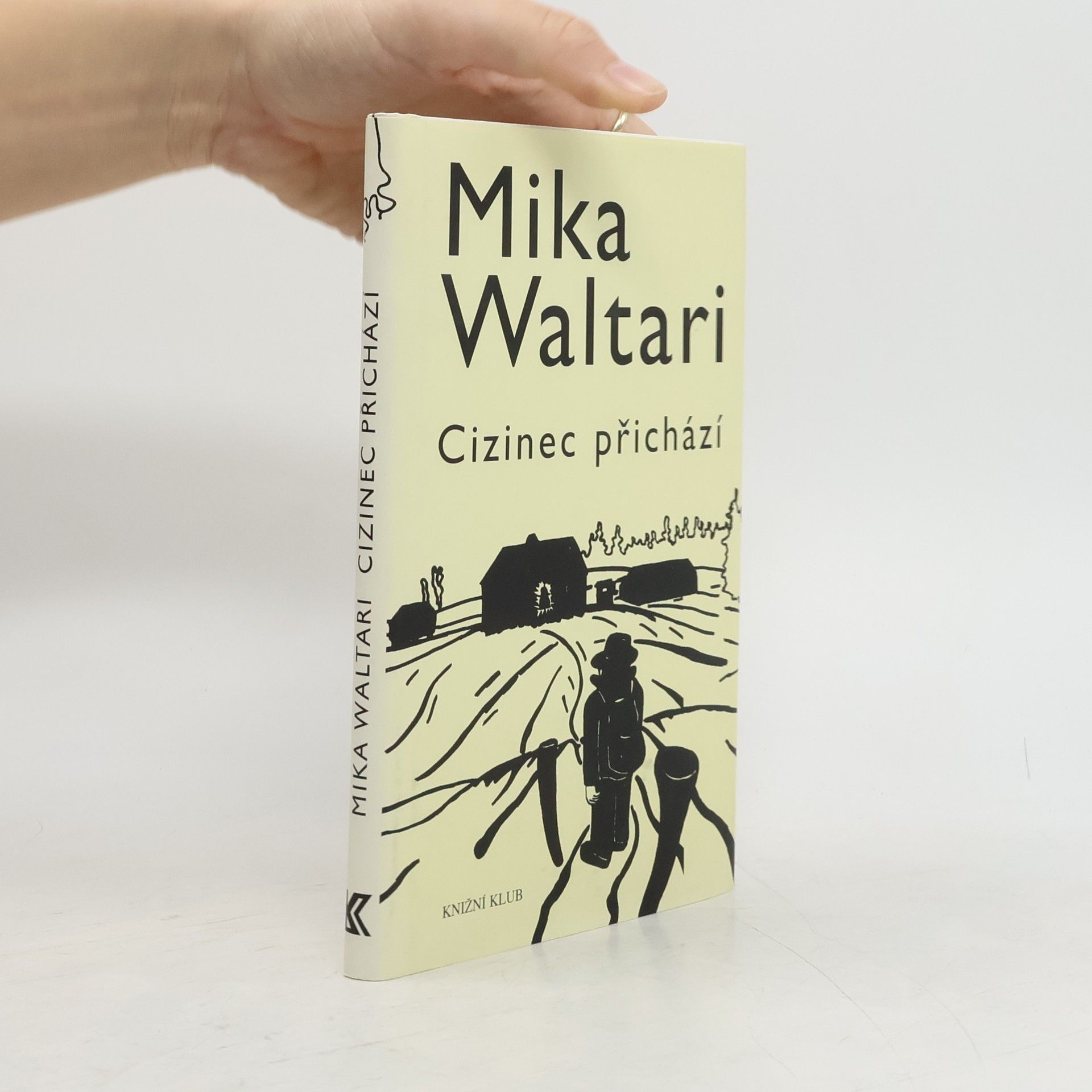 Mika Waltari Cizinec přichází