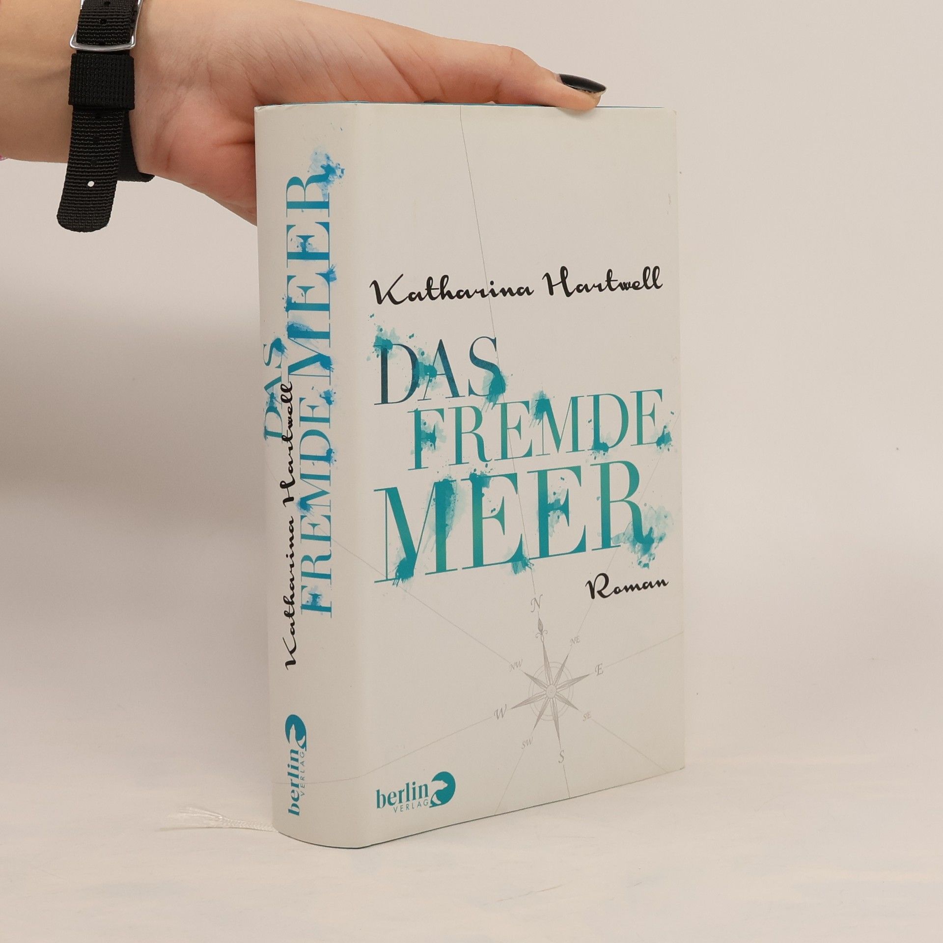 Katharina Hartwell Das fremde Meer