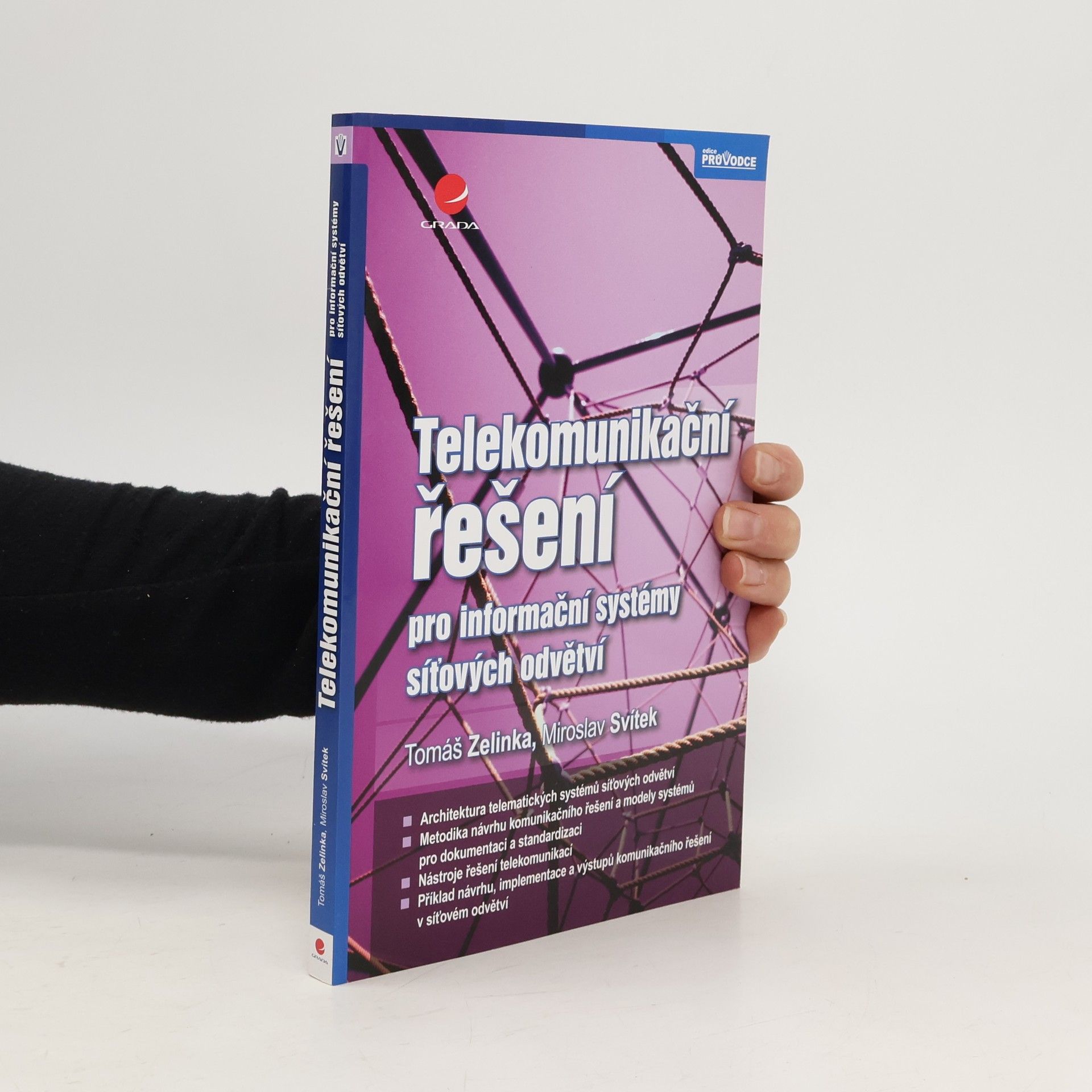 Tomáš Zelinka Telekomunikační řešení pro informační systémy síťových odvětví