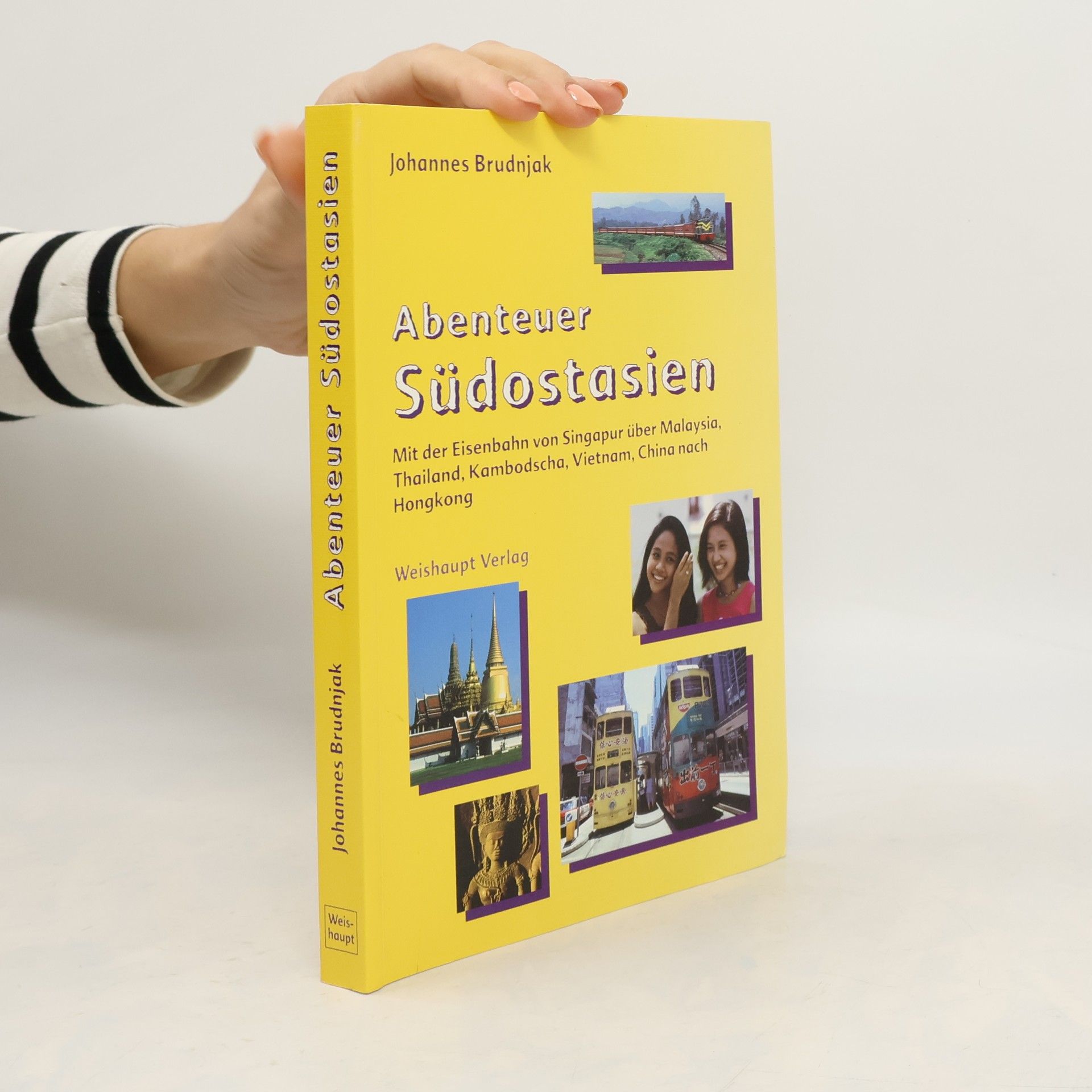 Johannes Brudnjak Abenteuer Südostasien