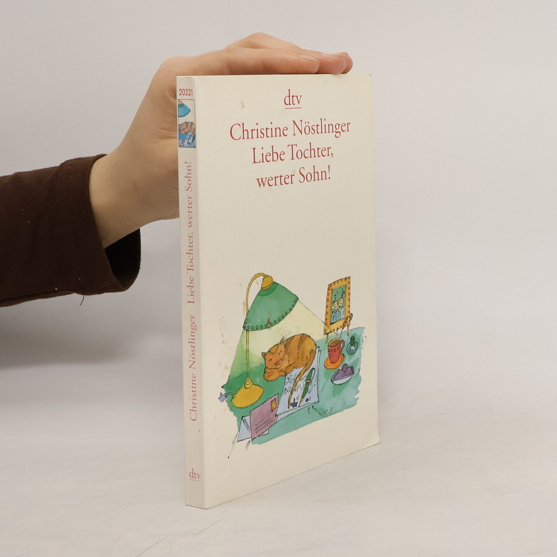 Christine Nöstlinger Liebe Tochter, werter Sohn.