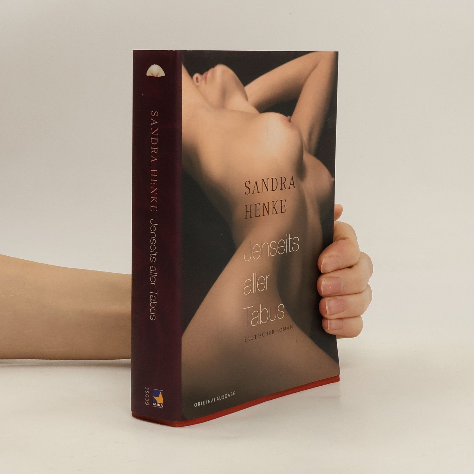 Sandra Henke Jenseits aller Tabus. Originalausgabe