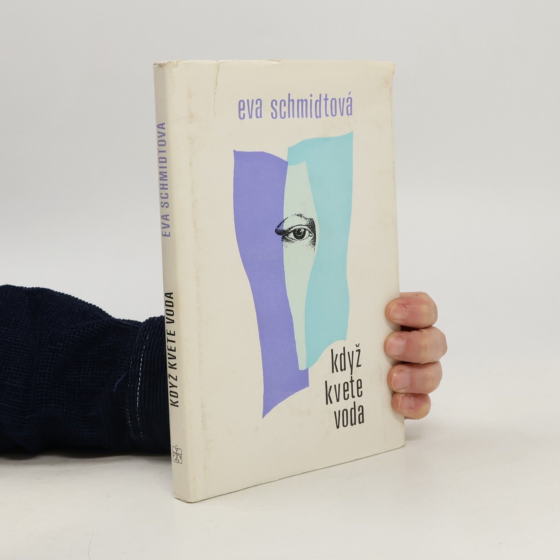 Eva Schmidt Když kvete voda