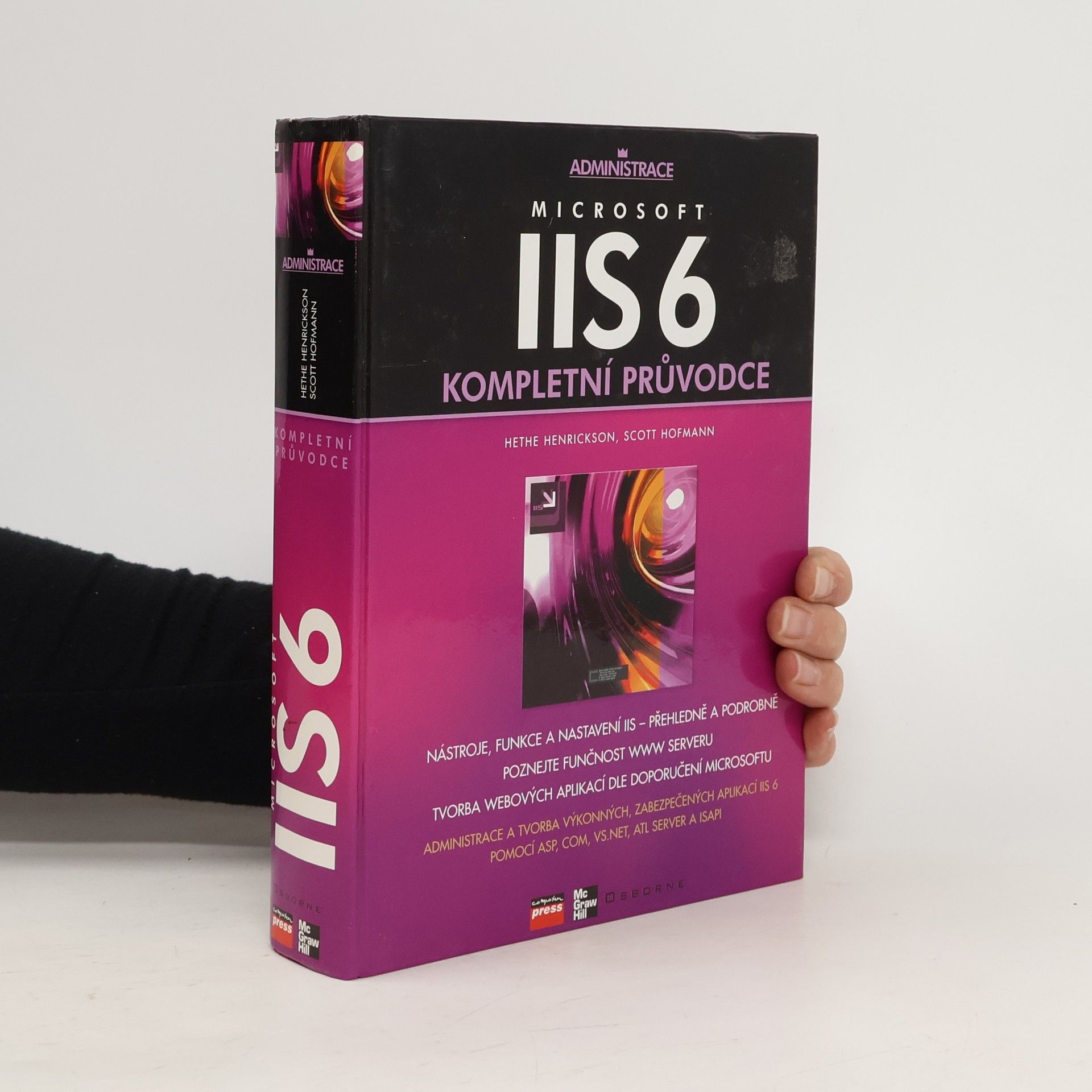 Hethe Henrickson IIS 6: Kompletní průvodce