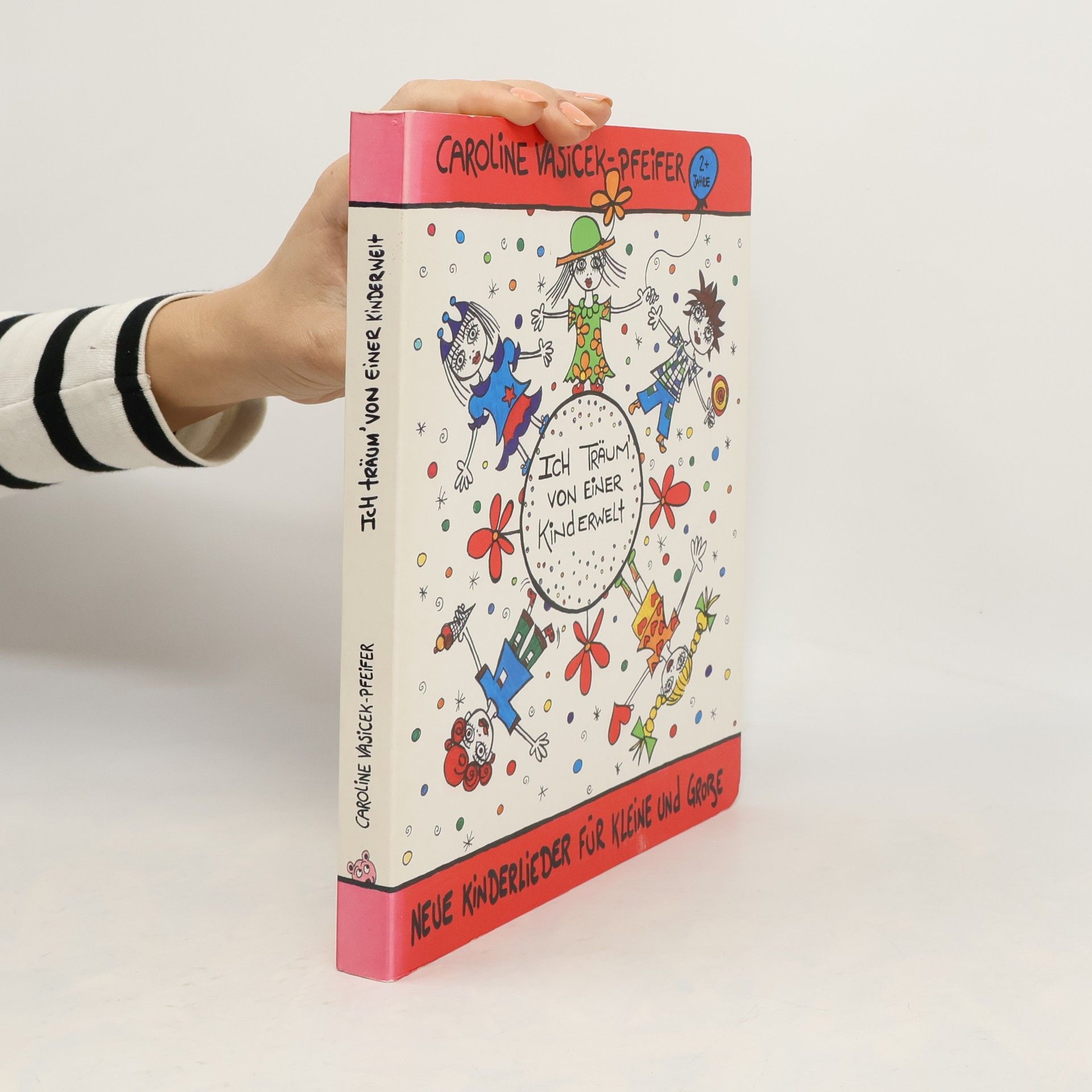 Caroline Vasicek-Pfeifer Neue Kinderlieder für kleine und grosse