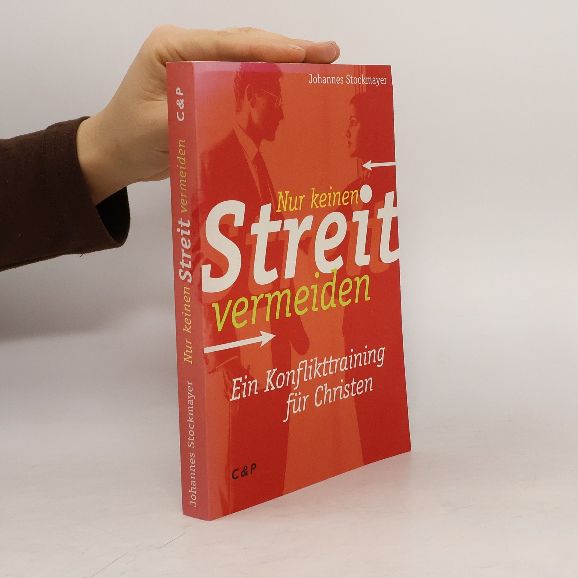 Johannes Stockmayer Nur keinen Streit vermeiden