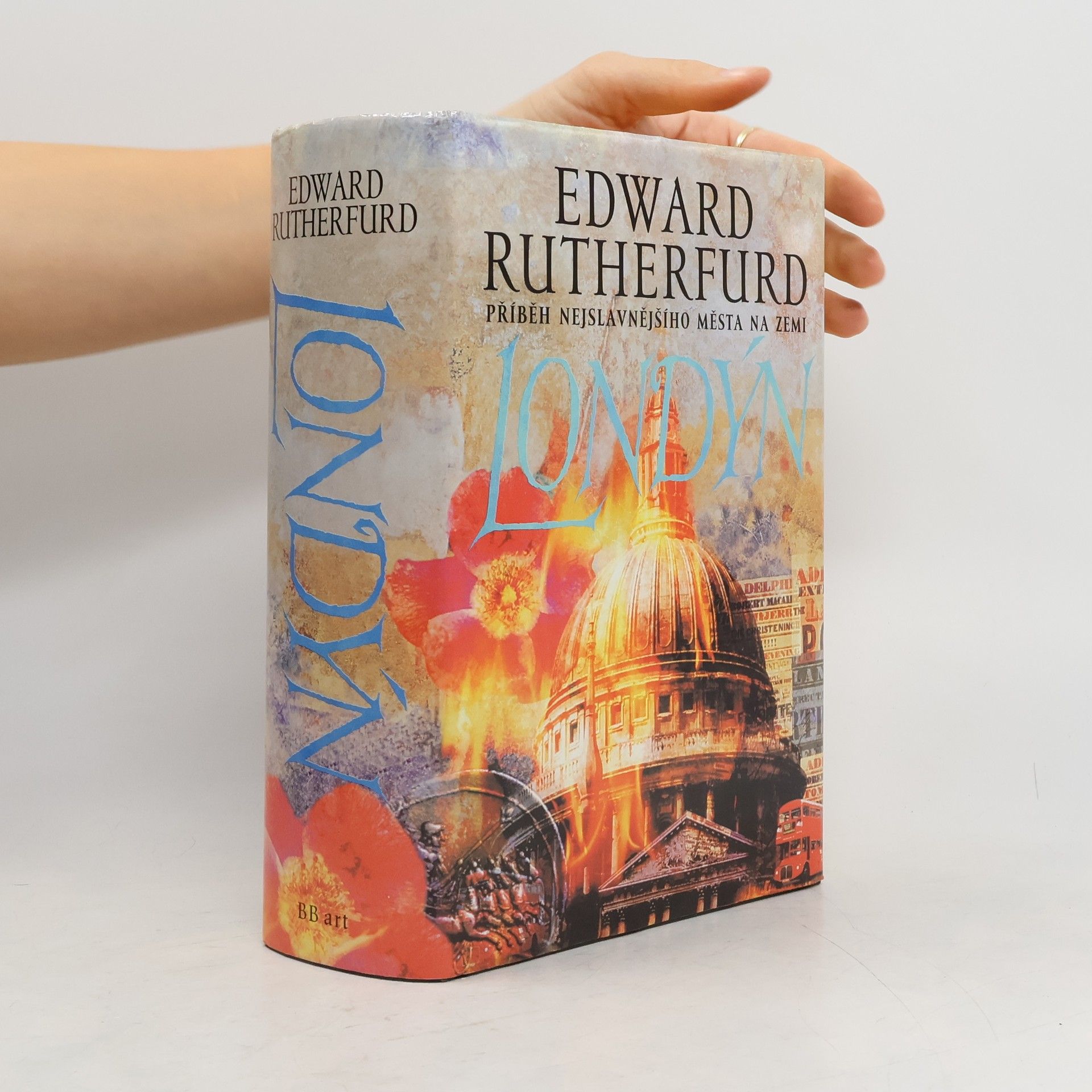 Edward Rutherfurd Londýn. Příběh nejslavnějšího města na zemi