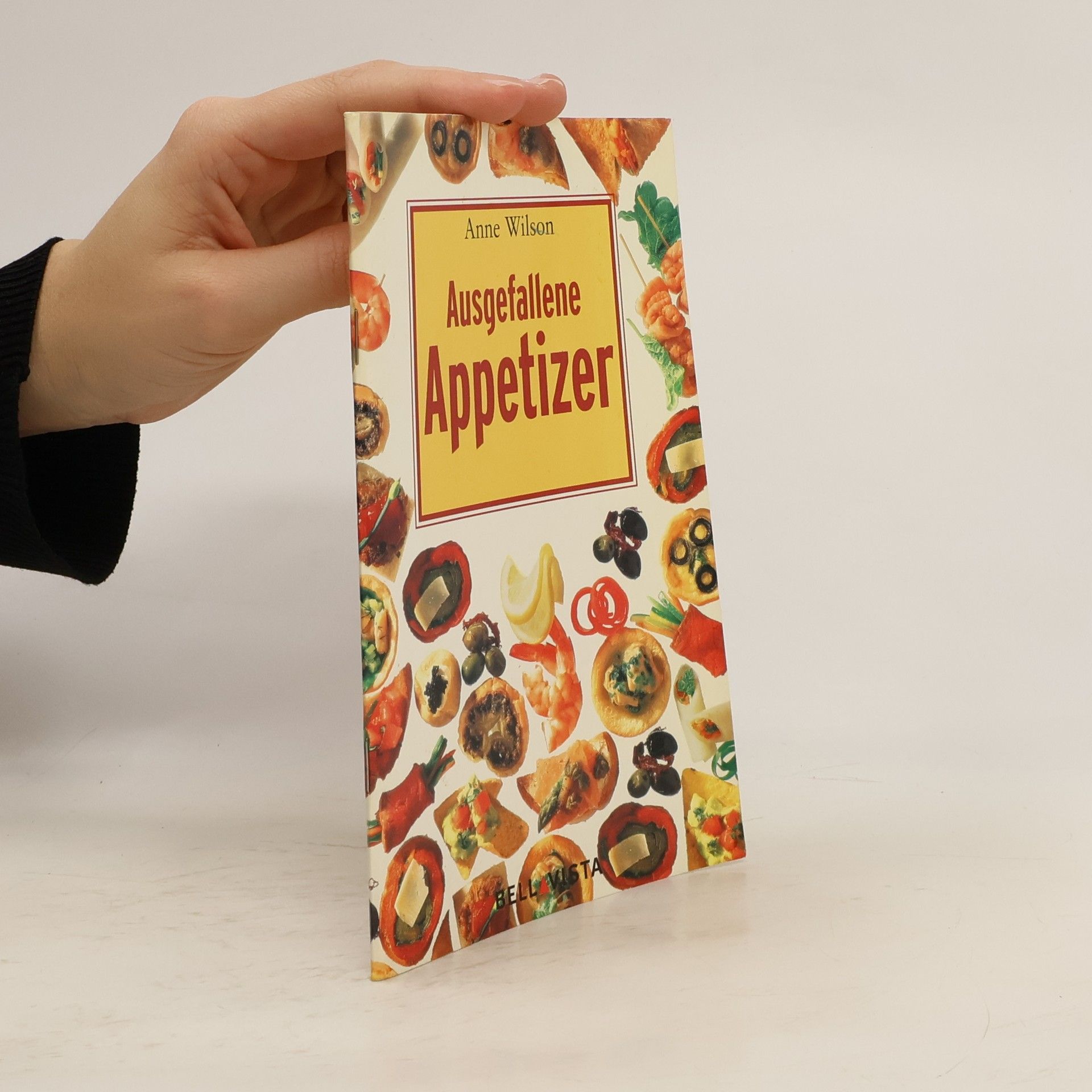 Anne Wilson Ausgefallene Appetizer