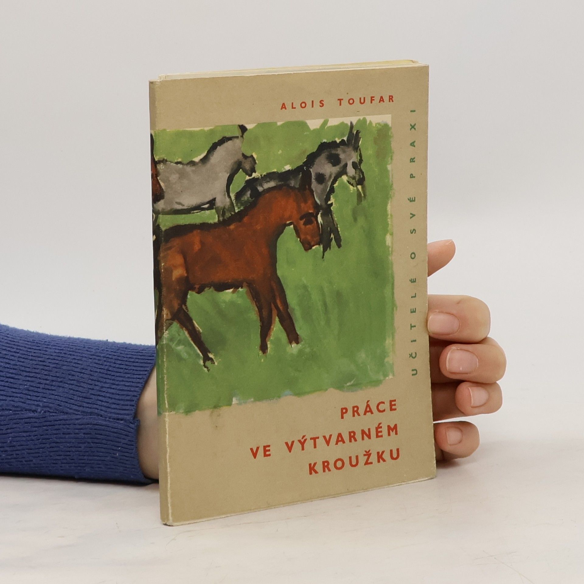Alois Toufar Práce ve výtvarném kroužku