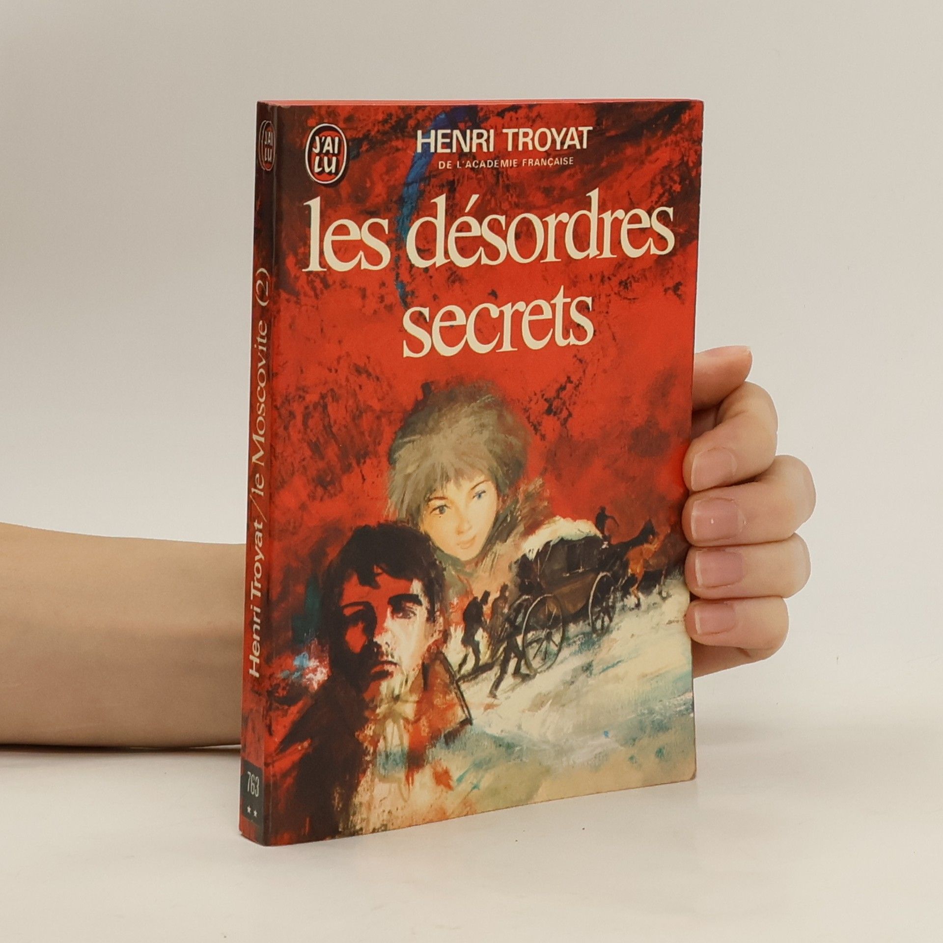 Henri Troyat Les Désordres secrets