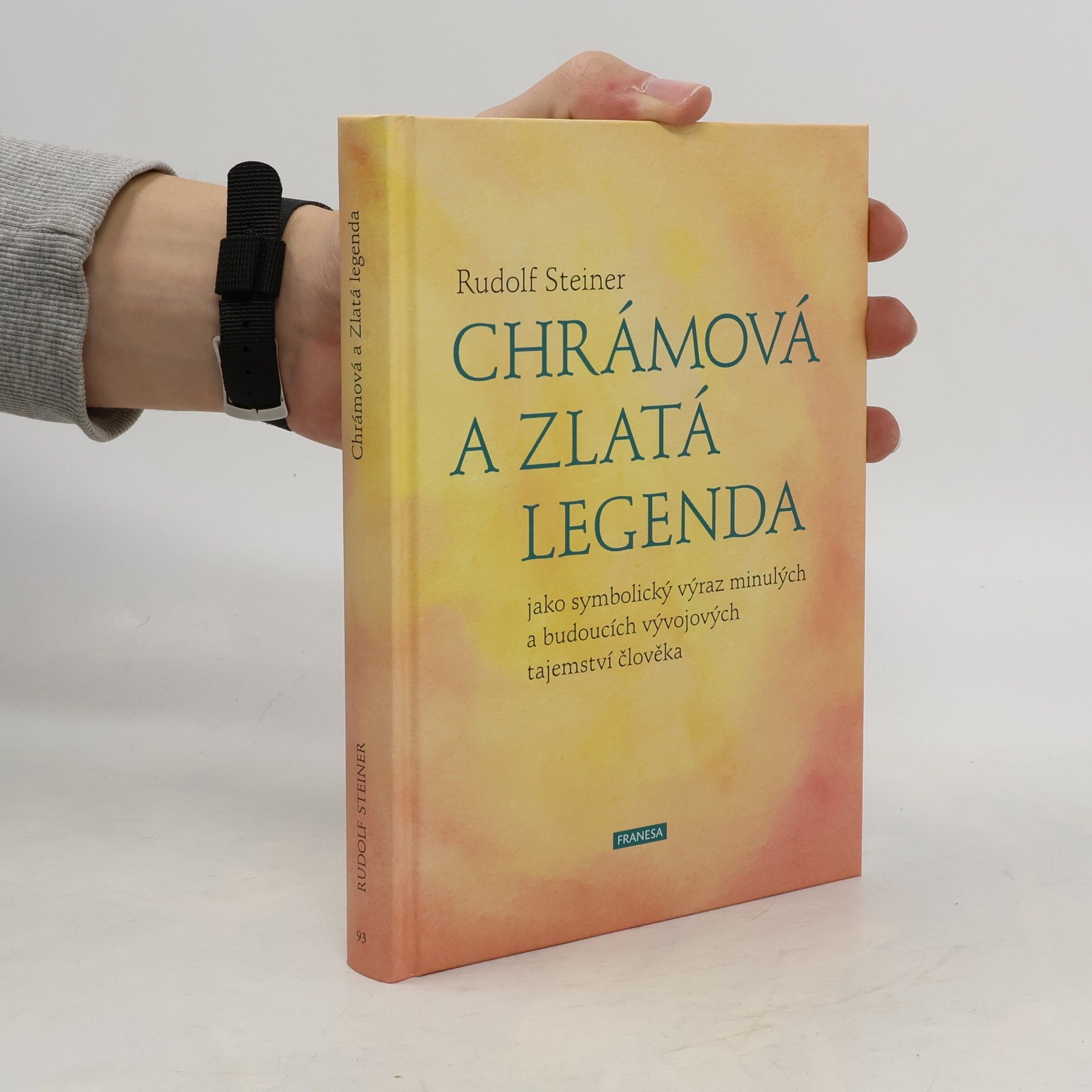 Rudolf Steiner Chrámová a Zlatá legenda jako symbolický výraz minulých a budoucích vývojových tajemství člověka