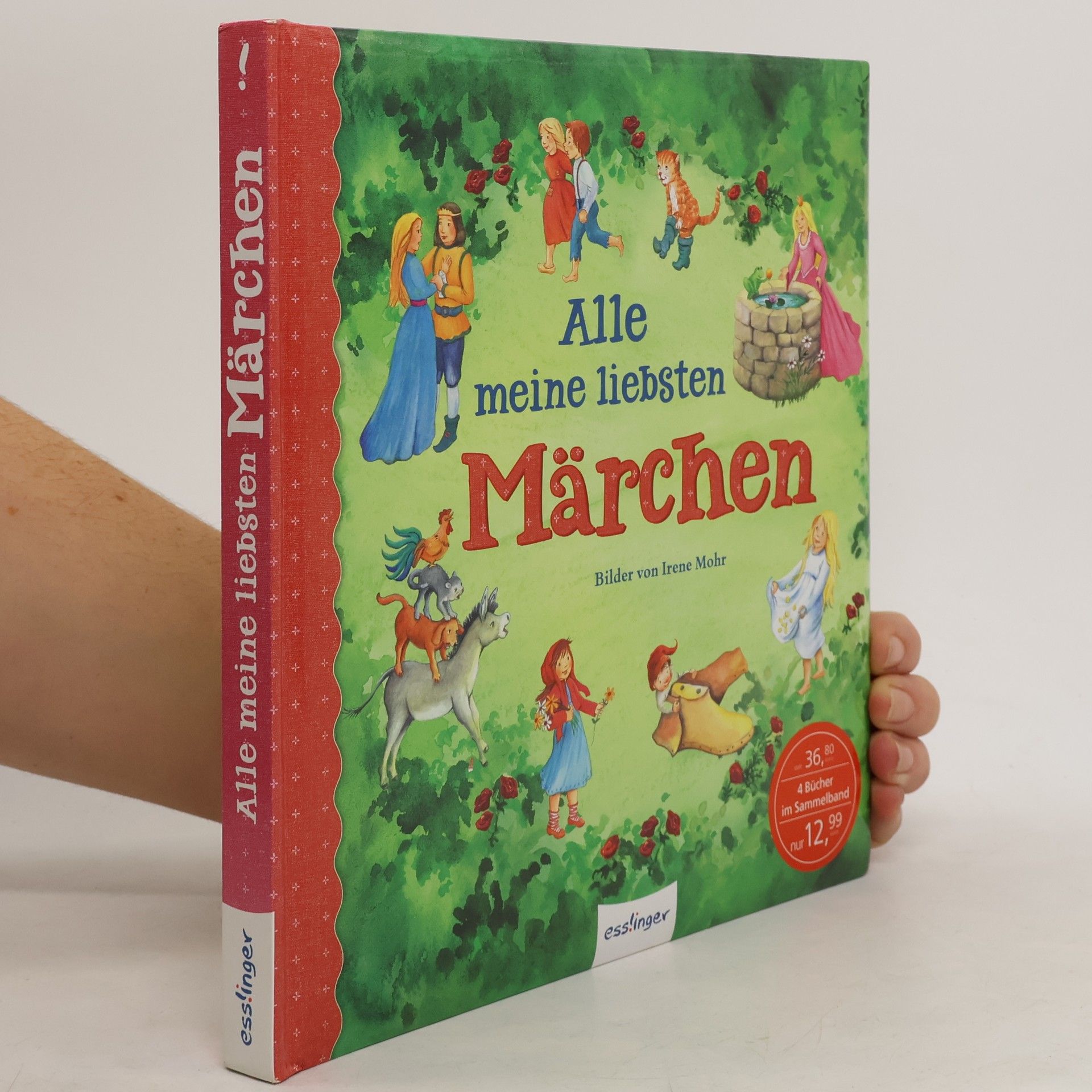 Irene Mohr Alle meine liebsten Märchen