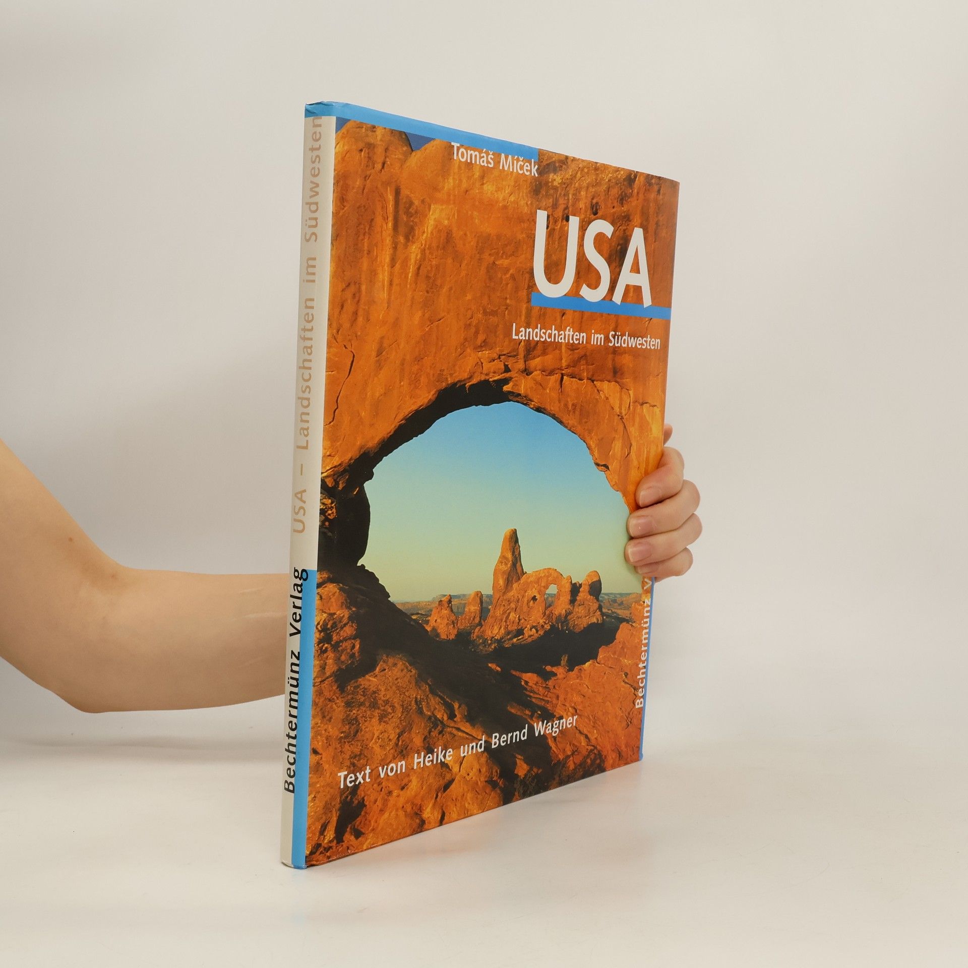 Tomáš Míček USA. Landschaften im Südwesten