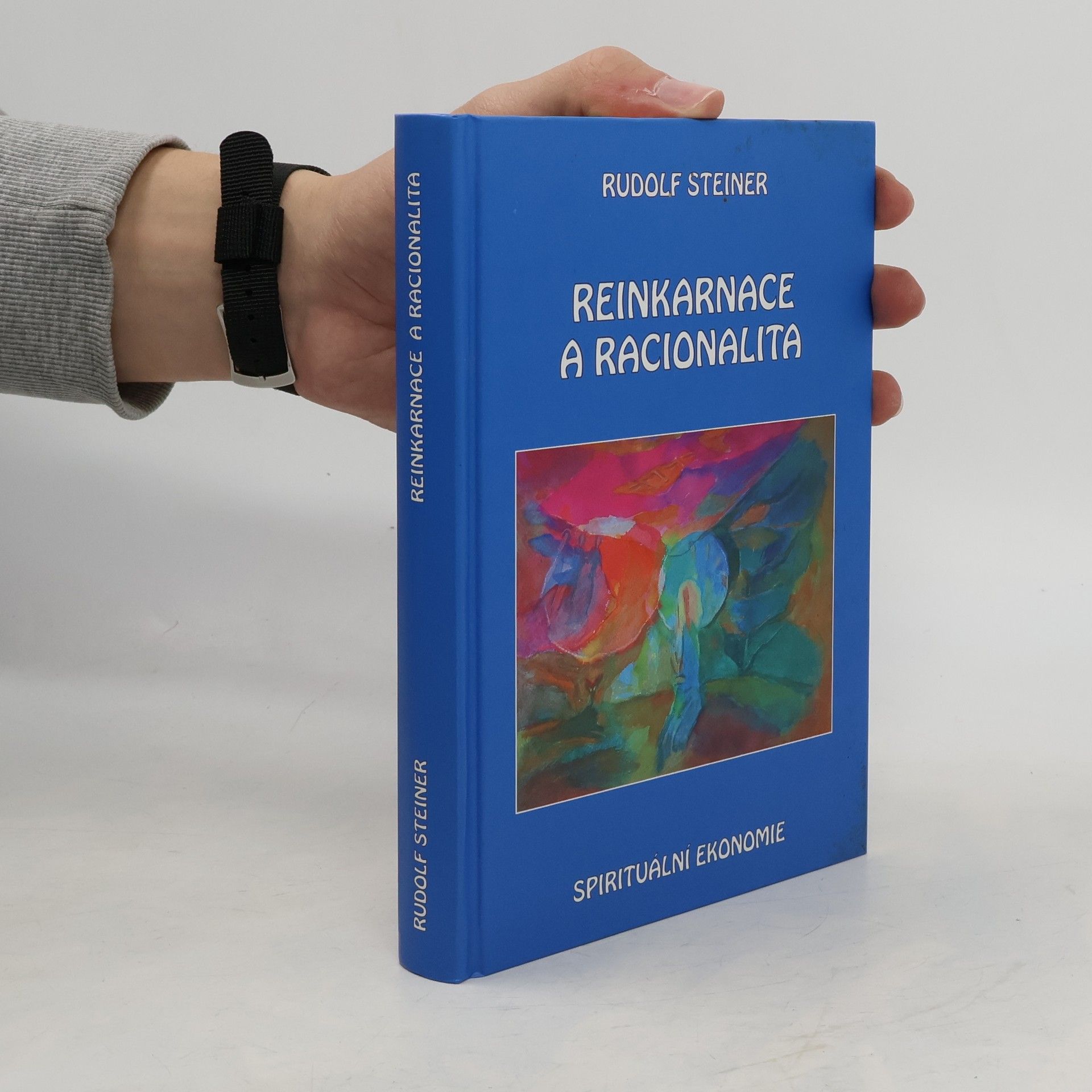 Rudolf Steiner Reinkarnace a racionalita