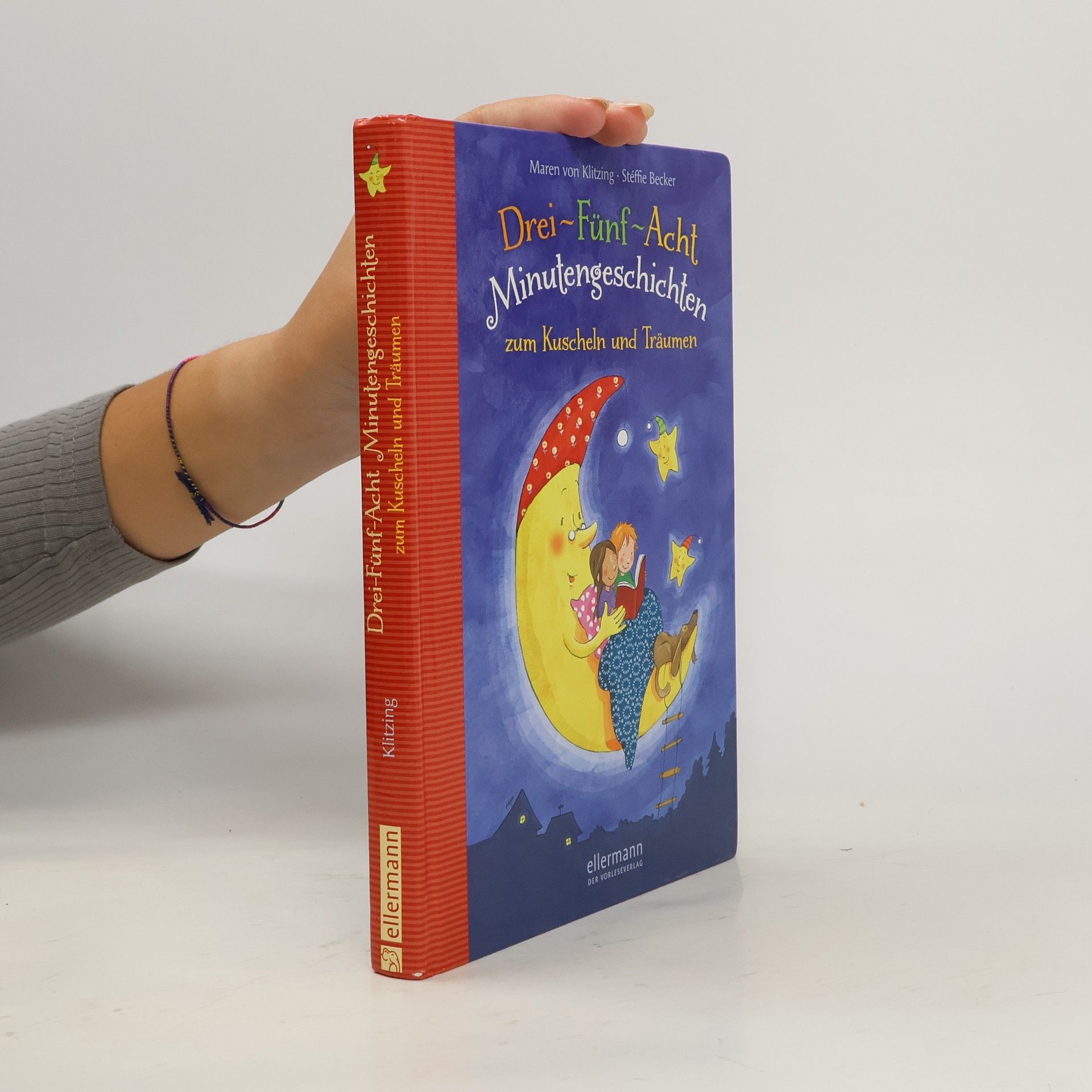 Maren von Klitzing Drei-Fünf-Acht-Minutengeschichten zum Kuscheln und Träumen