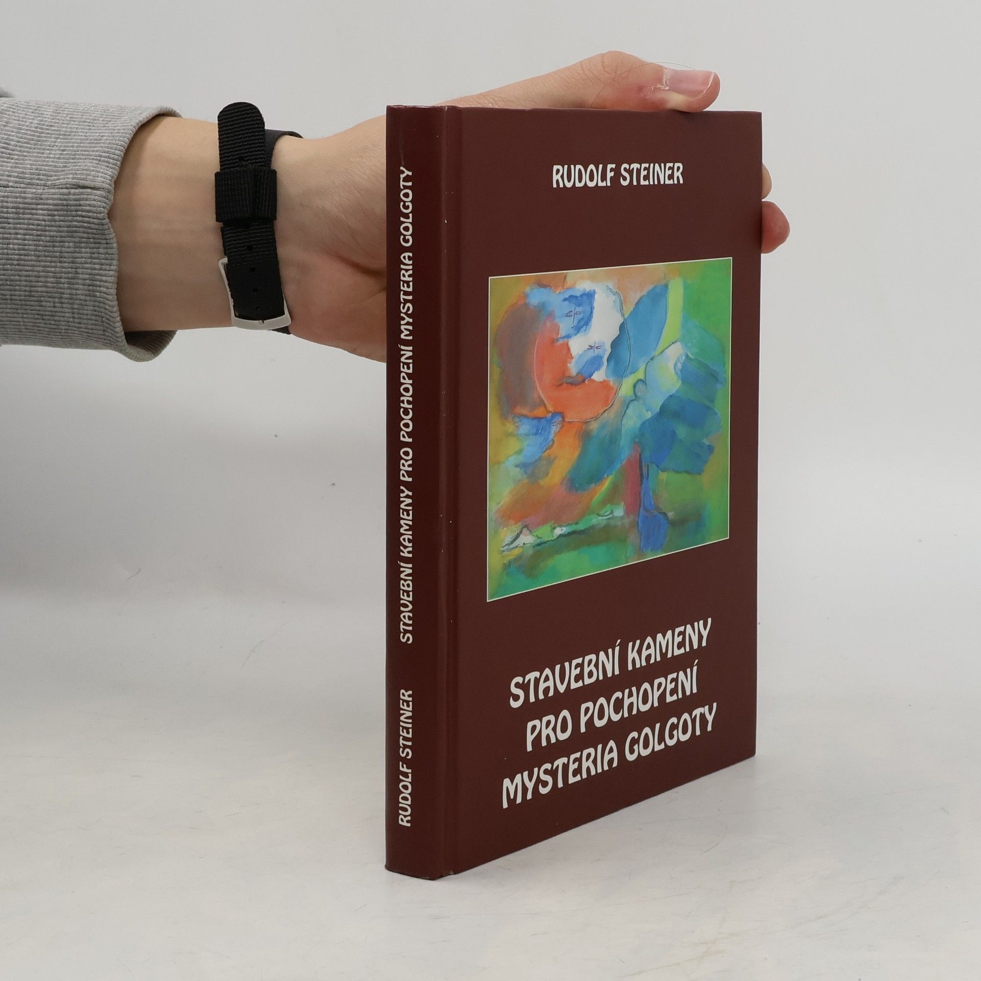 Rudolf Steiner Stavební kameny pro pochopení mystéria Golgoty