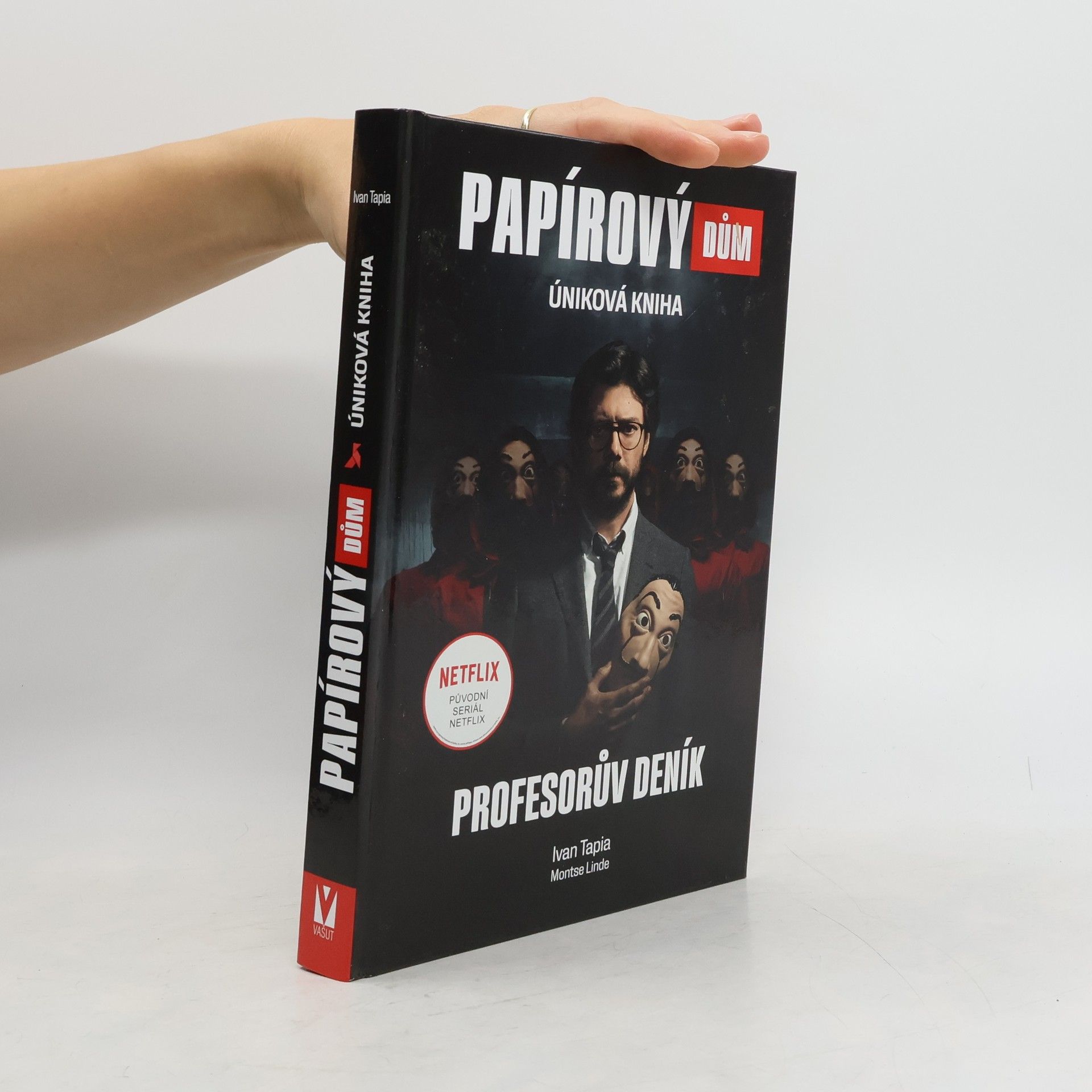 Ivan Tapia Papírový dům : úniková kniha. Profesorův deník