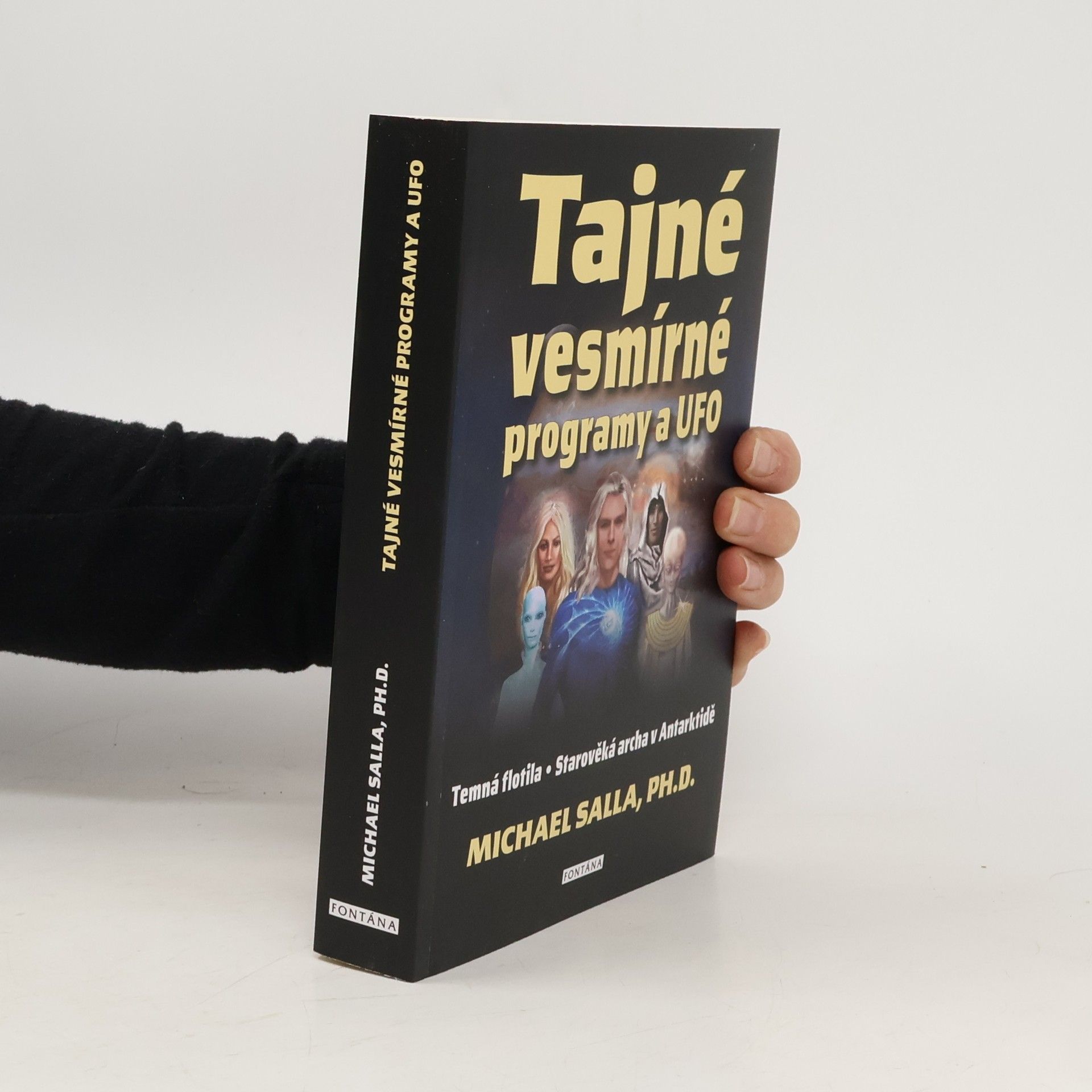 Tajné vesmírné programy a UFO : temná flotila : starověká archa v Antarktidě