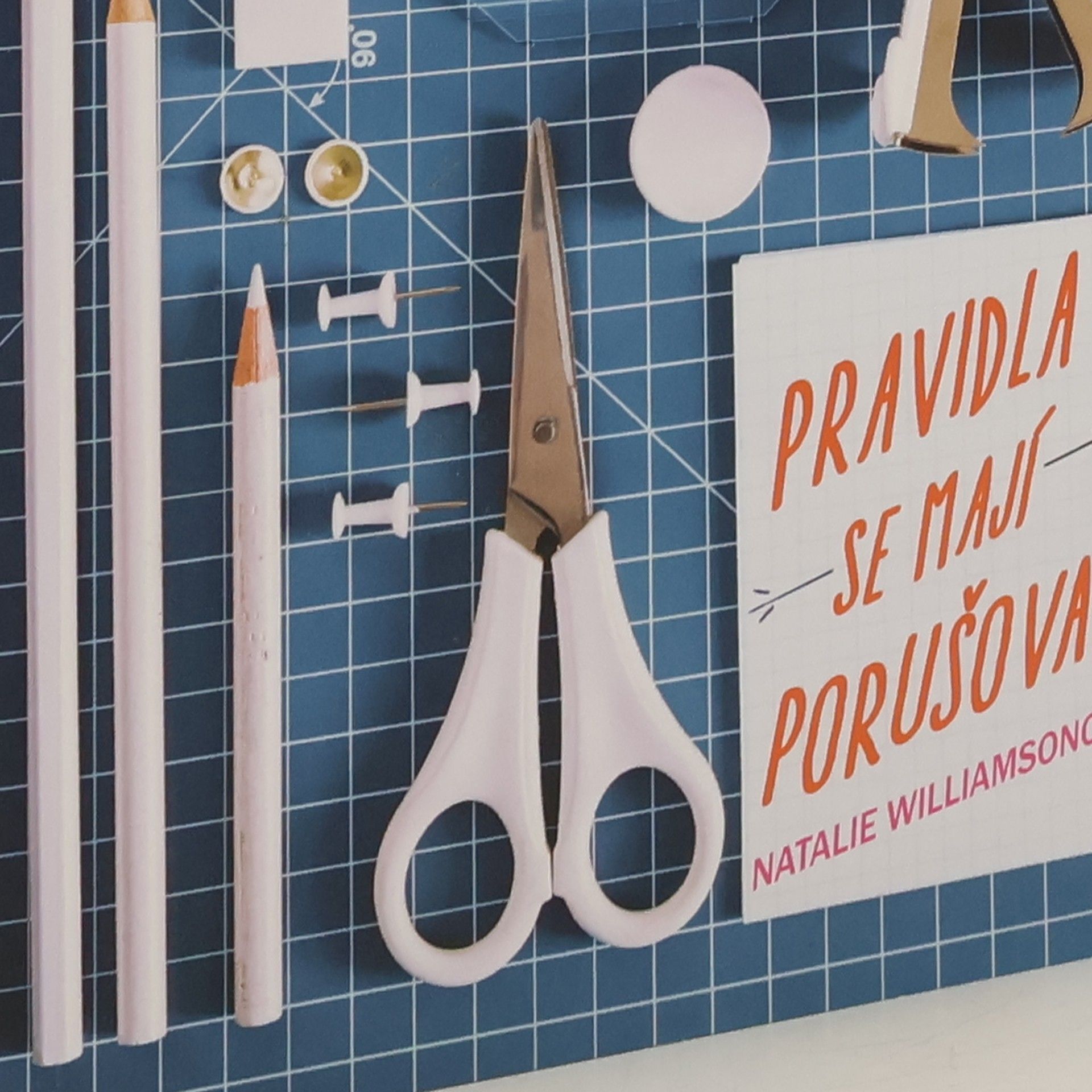 Natalie Williamson Pravidla se mají porušovat