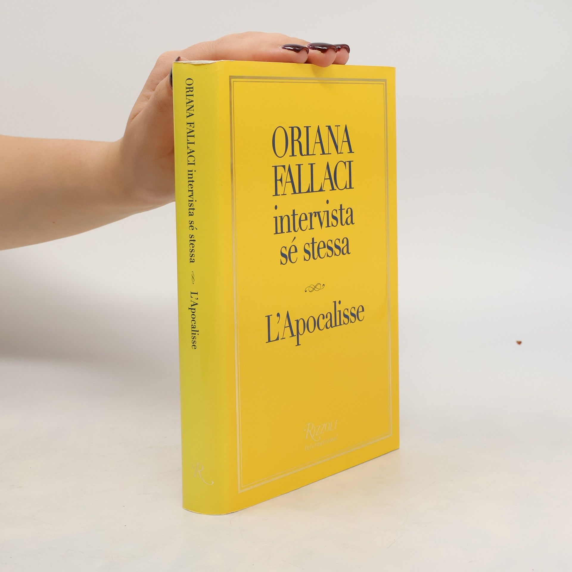Oriana Fallaci Oriana Fallaci intervista sé stessa - L'Apocalisse