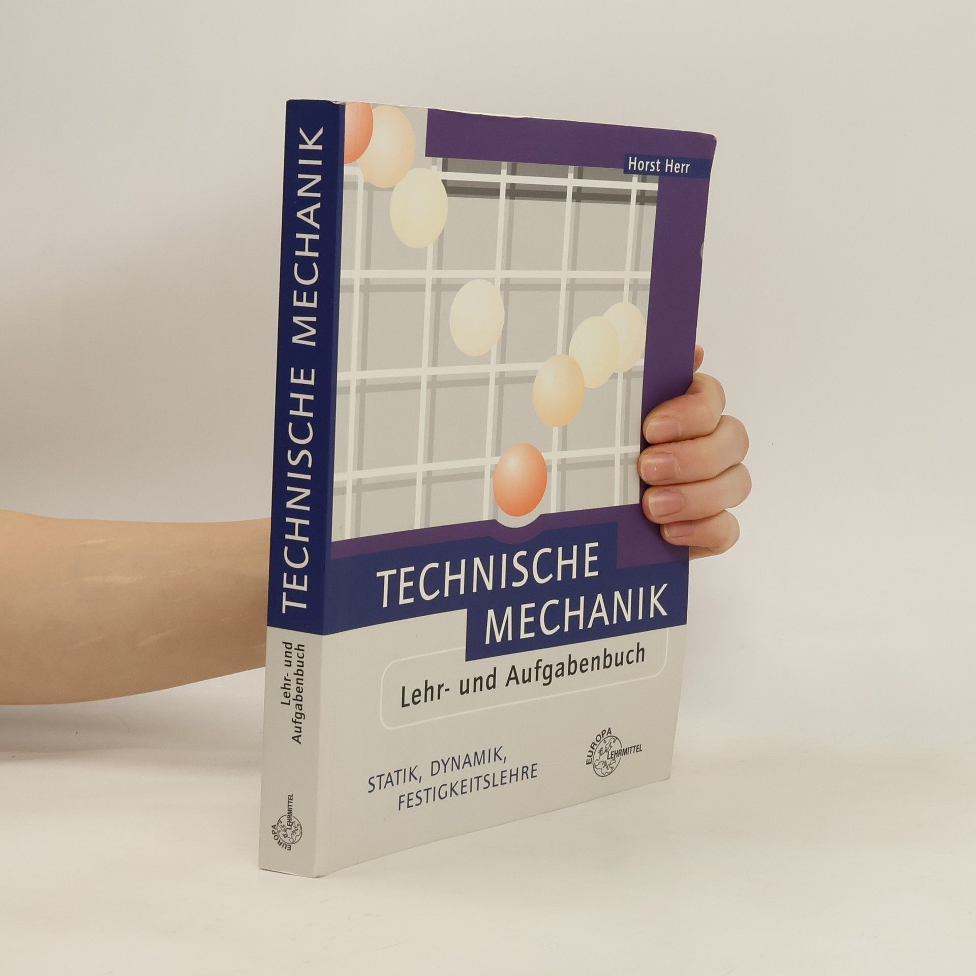 Technische Mechanik. Lehr- und Aufgabenbuch