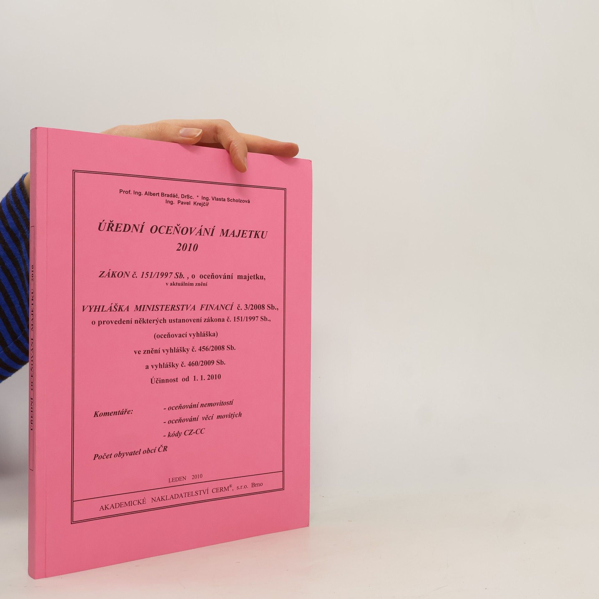 Albert Bradáč Zákon o oceňování majetku Úřední oceňování majetku 2010 : zákon č. 151