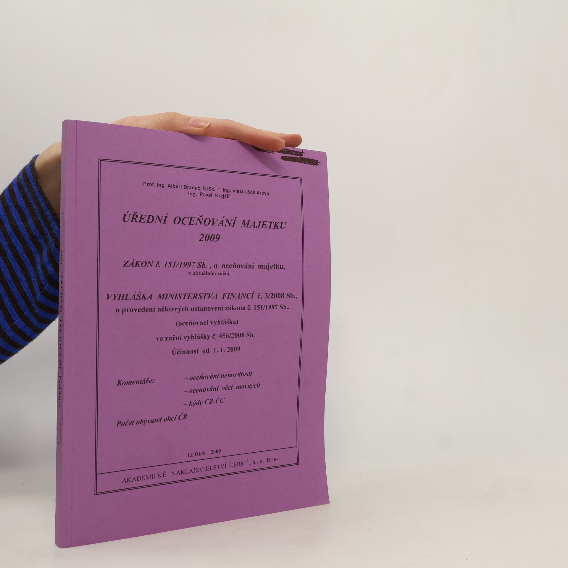 Albert Bradáč Úřední oceňování majetku 2009 : zákon č. 151