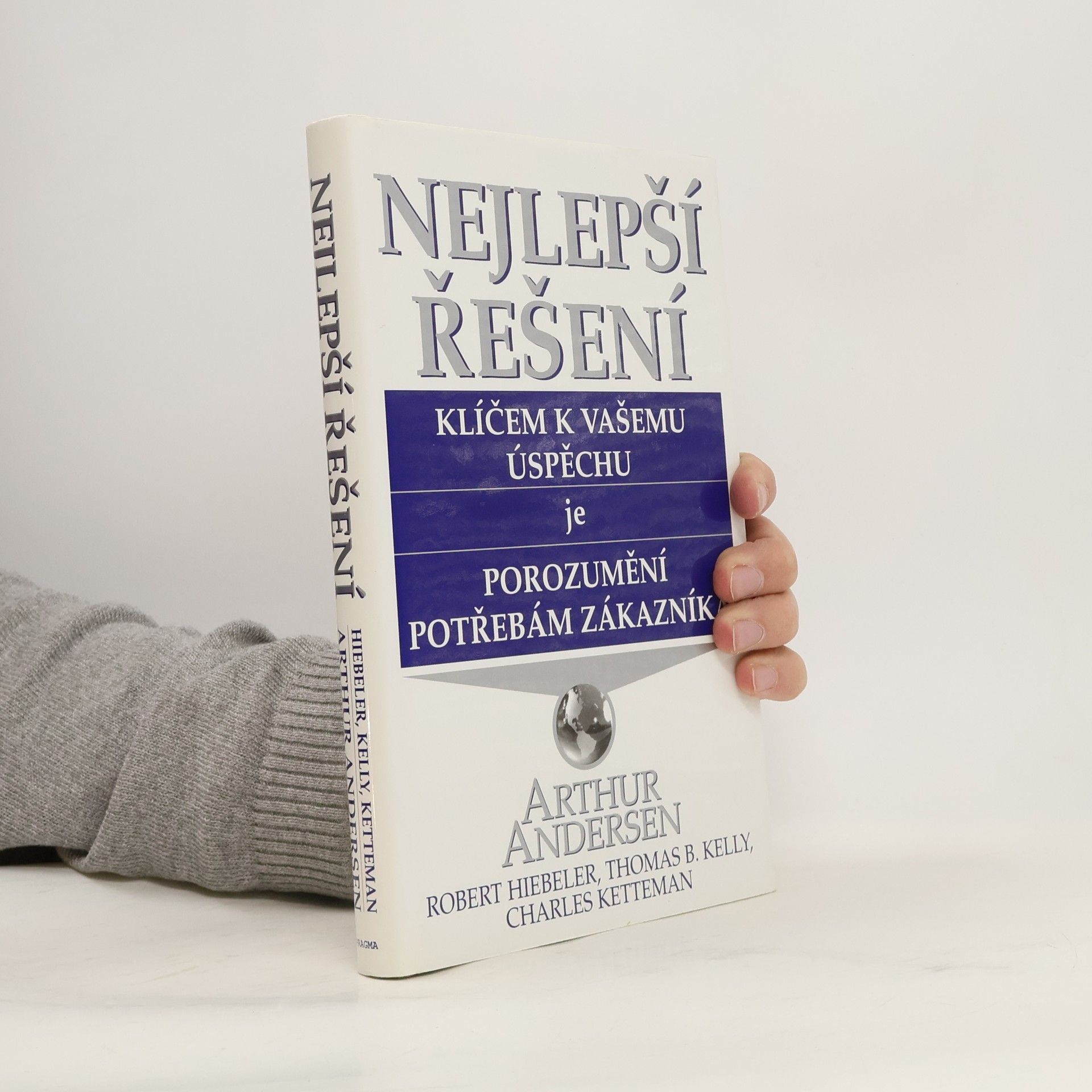 Arthur Andersen Nejlepší řešení. Klíčem k vašemu úspěchu je porozumění potřebám zákazníka