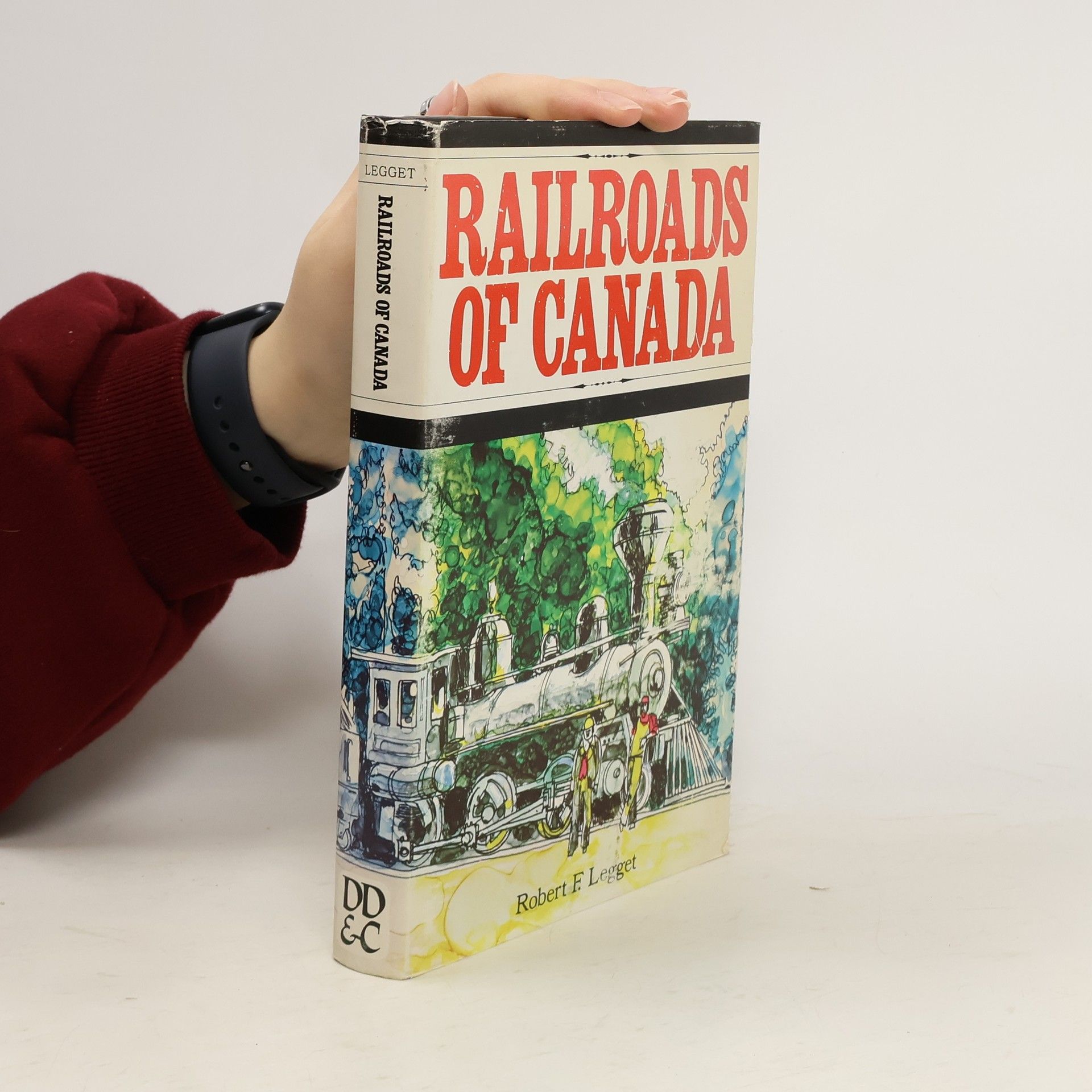 Robert F. Legget Railroads of Canada