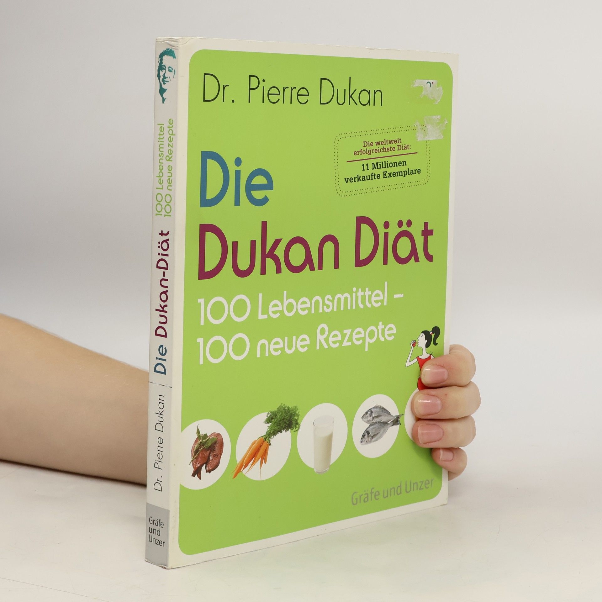 Pierre Dukan Die Dukan-Diät, 100 Lebensmittel - 100 neue Rezepte