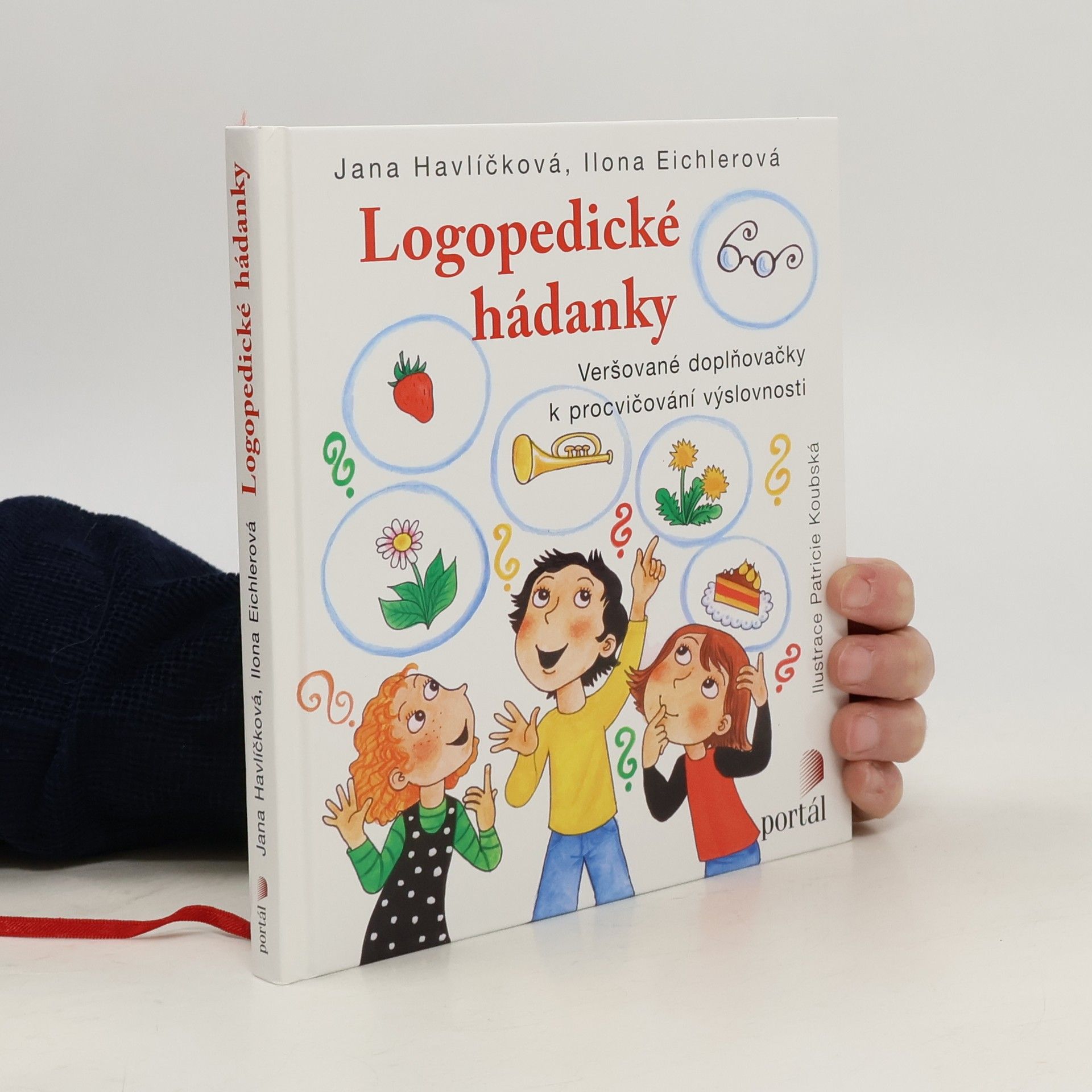 Jana Havlíčková Logopedické hádanky. Veršované doplňovačky k procvičování výslovnosti