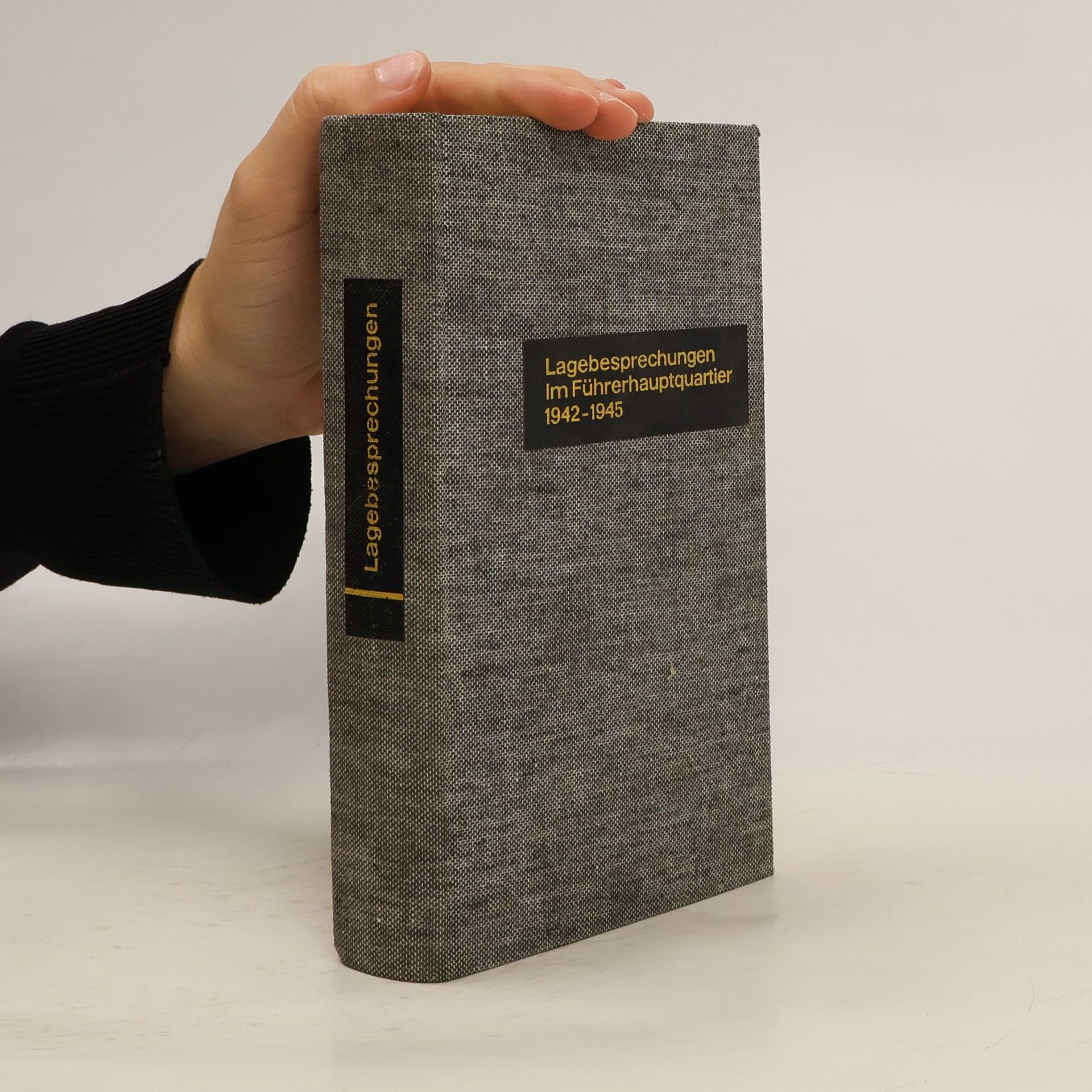 AA.VV. Lagebesprechungen im Führerhauptquartier 1942-1945