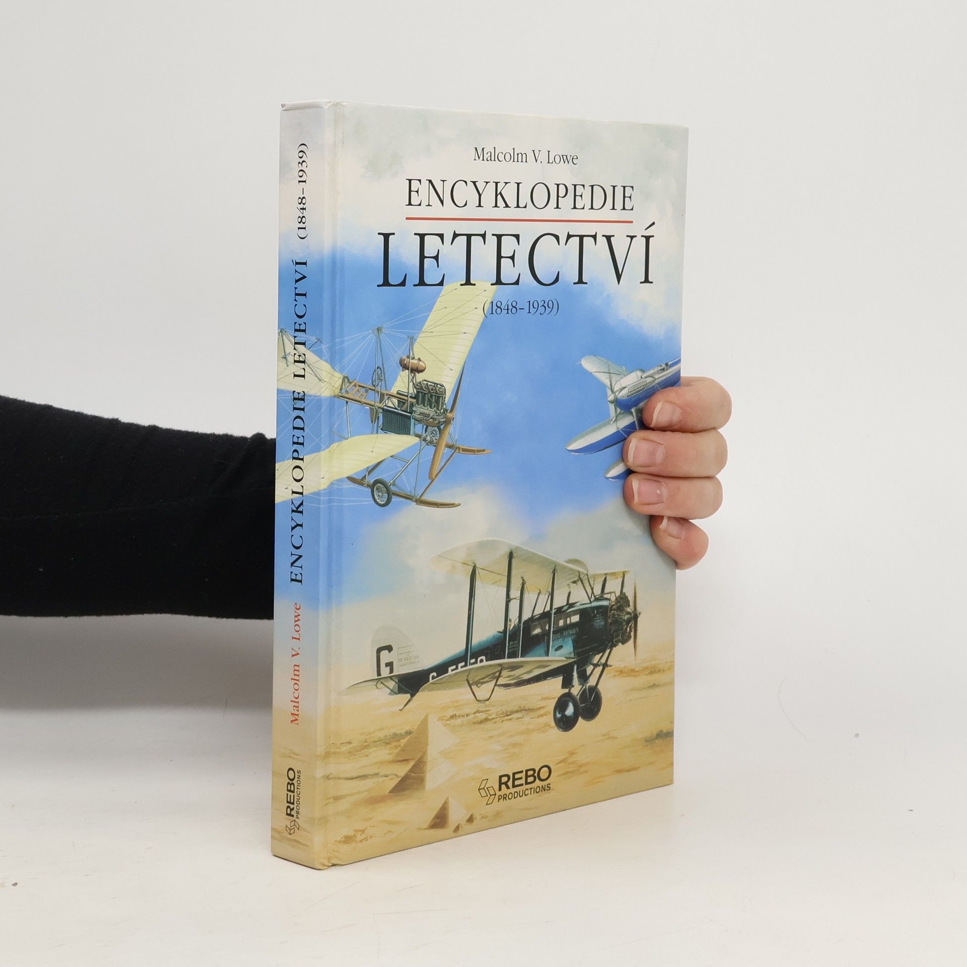 Malcolm V. Lowe Encyklopedie letectví (1848-1939)