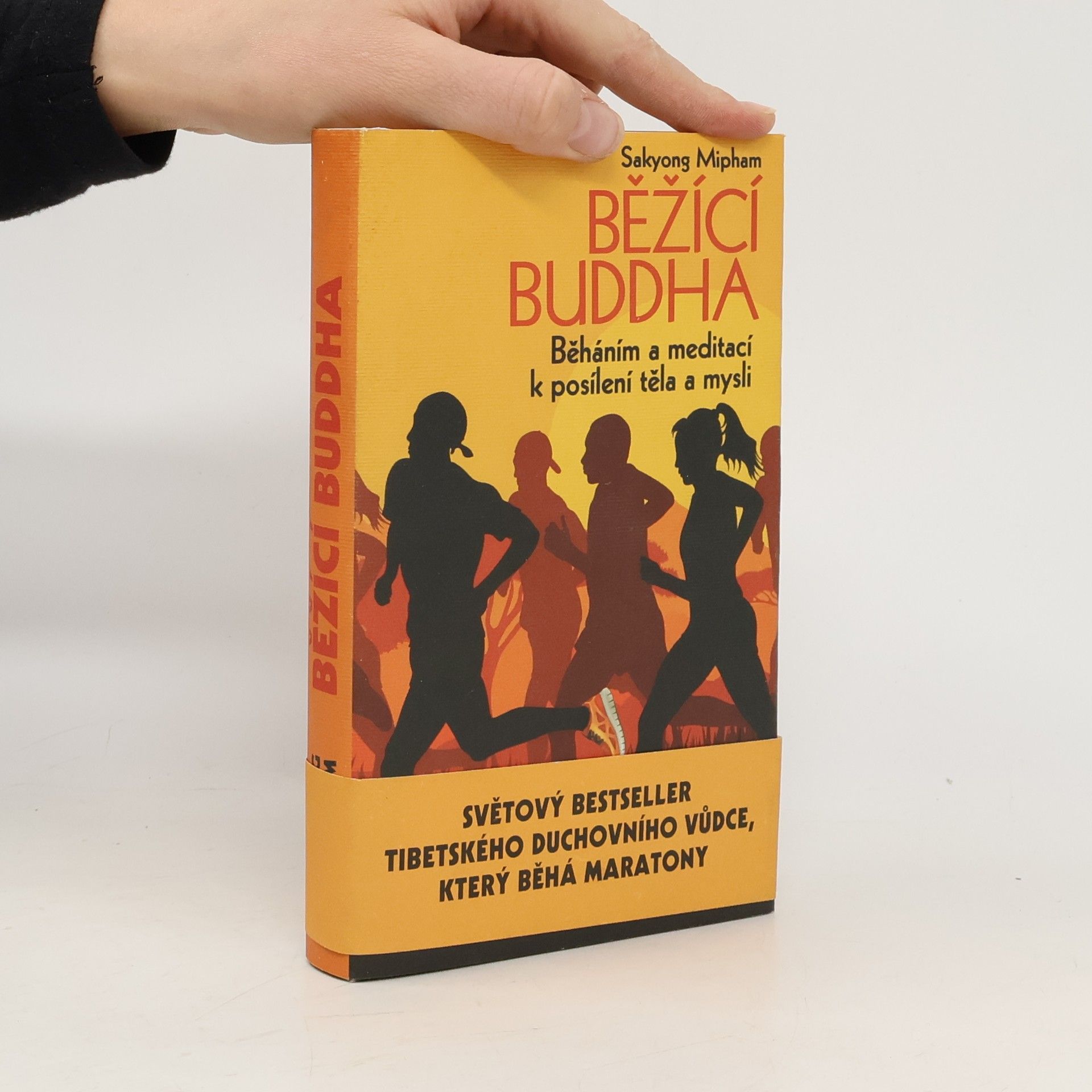 Běžící Buddha: Běháním a meditací k posílení těla a mysli