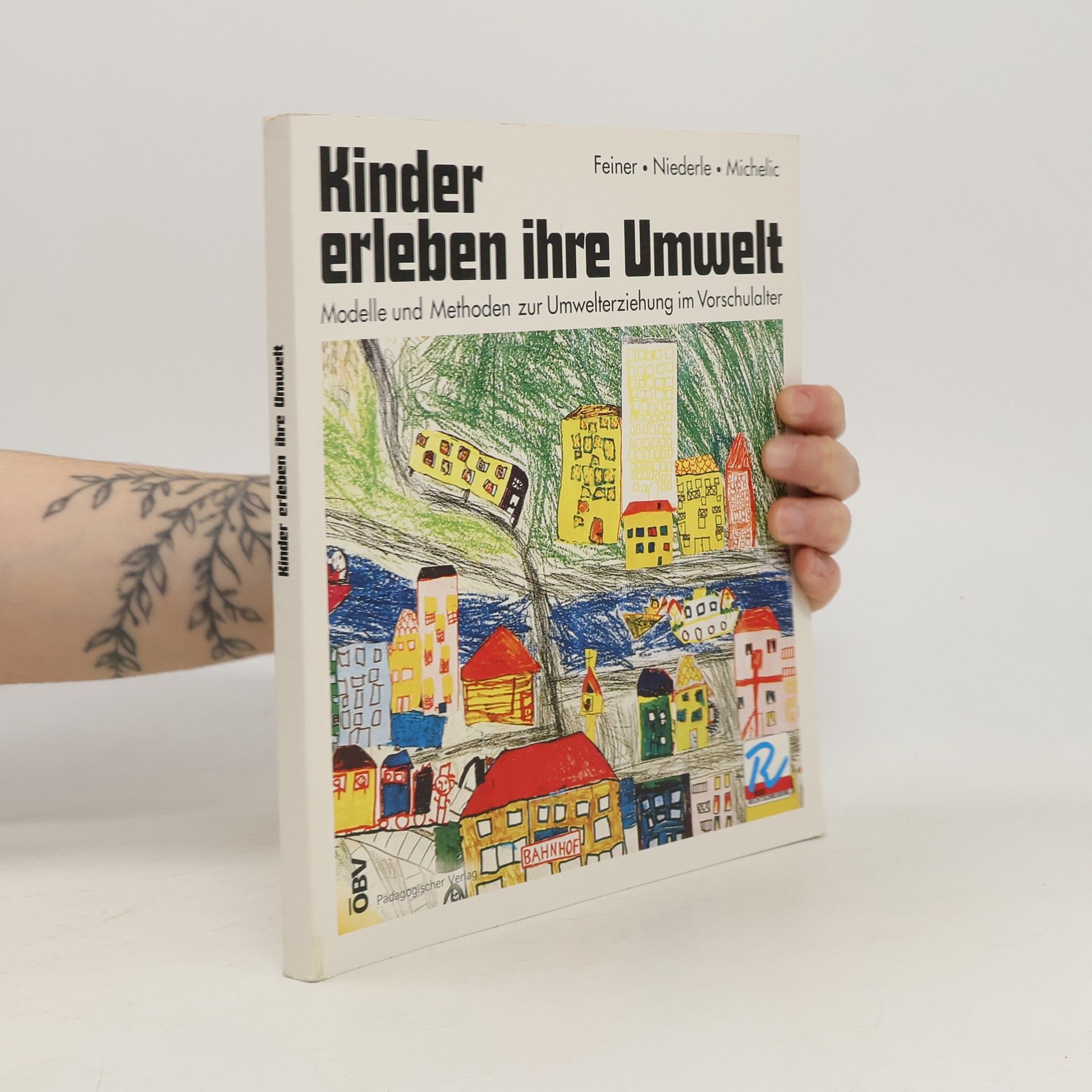 Autorenkollektiv Kinder erleben ihre Umwelt