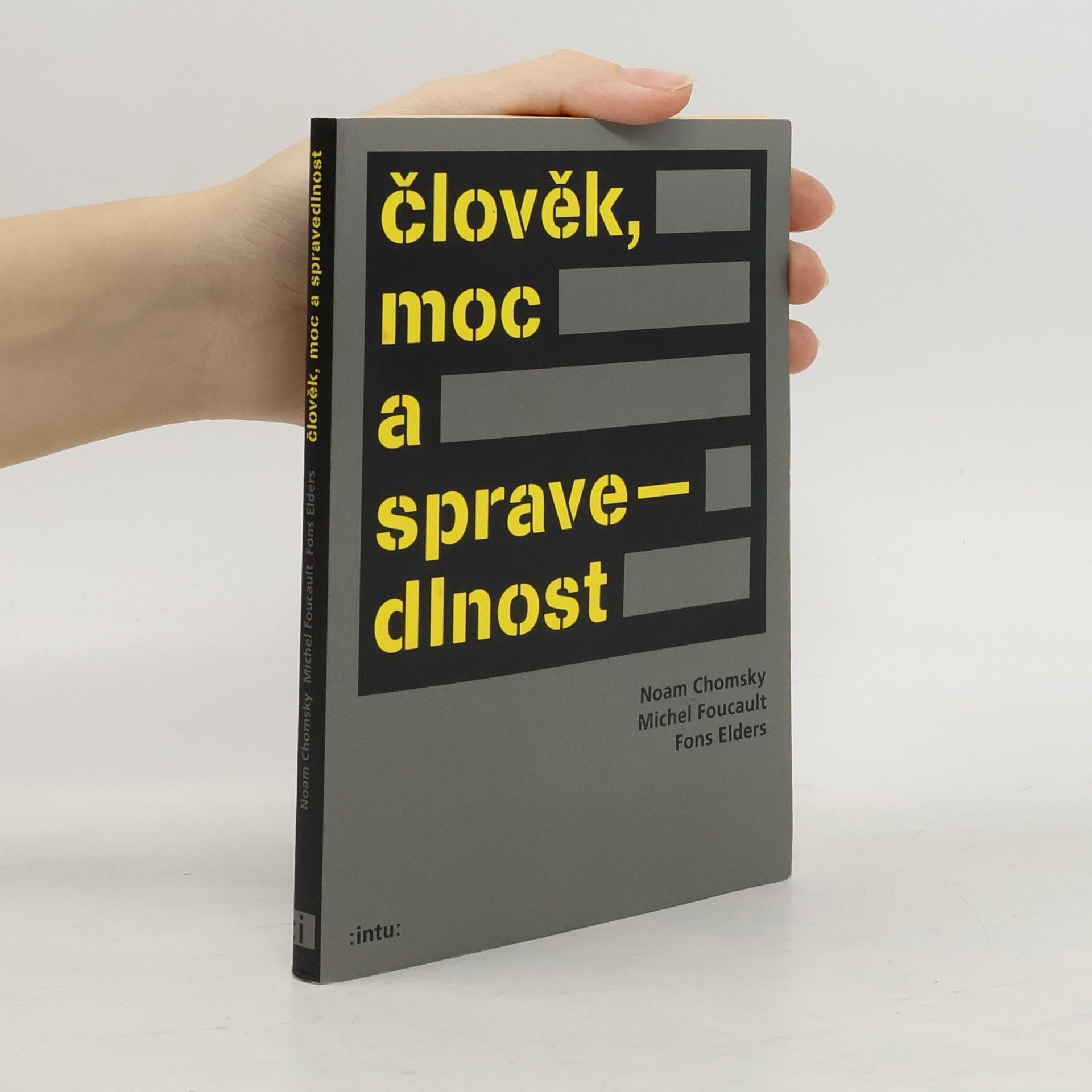 Noam Chomsky Člověk, moc a spravedlnost