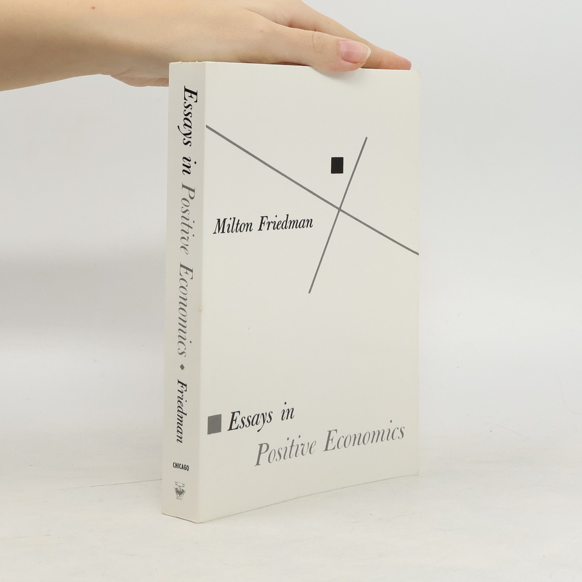 Rose D. Friedman Essays in Positive Economics