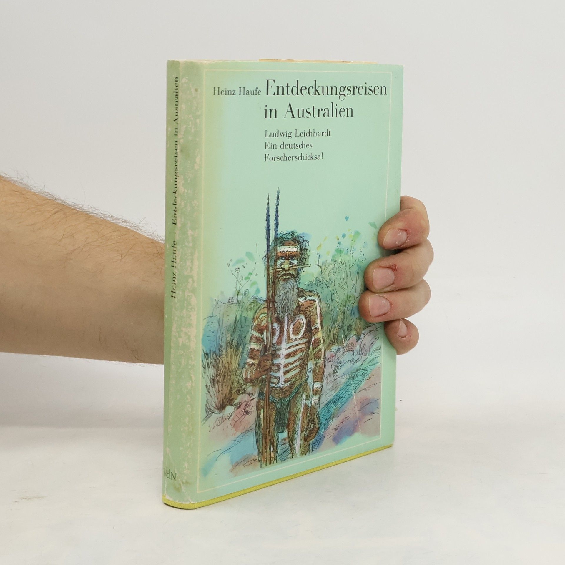 Heinz Haufe Entdeckungsreisen in Australien