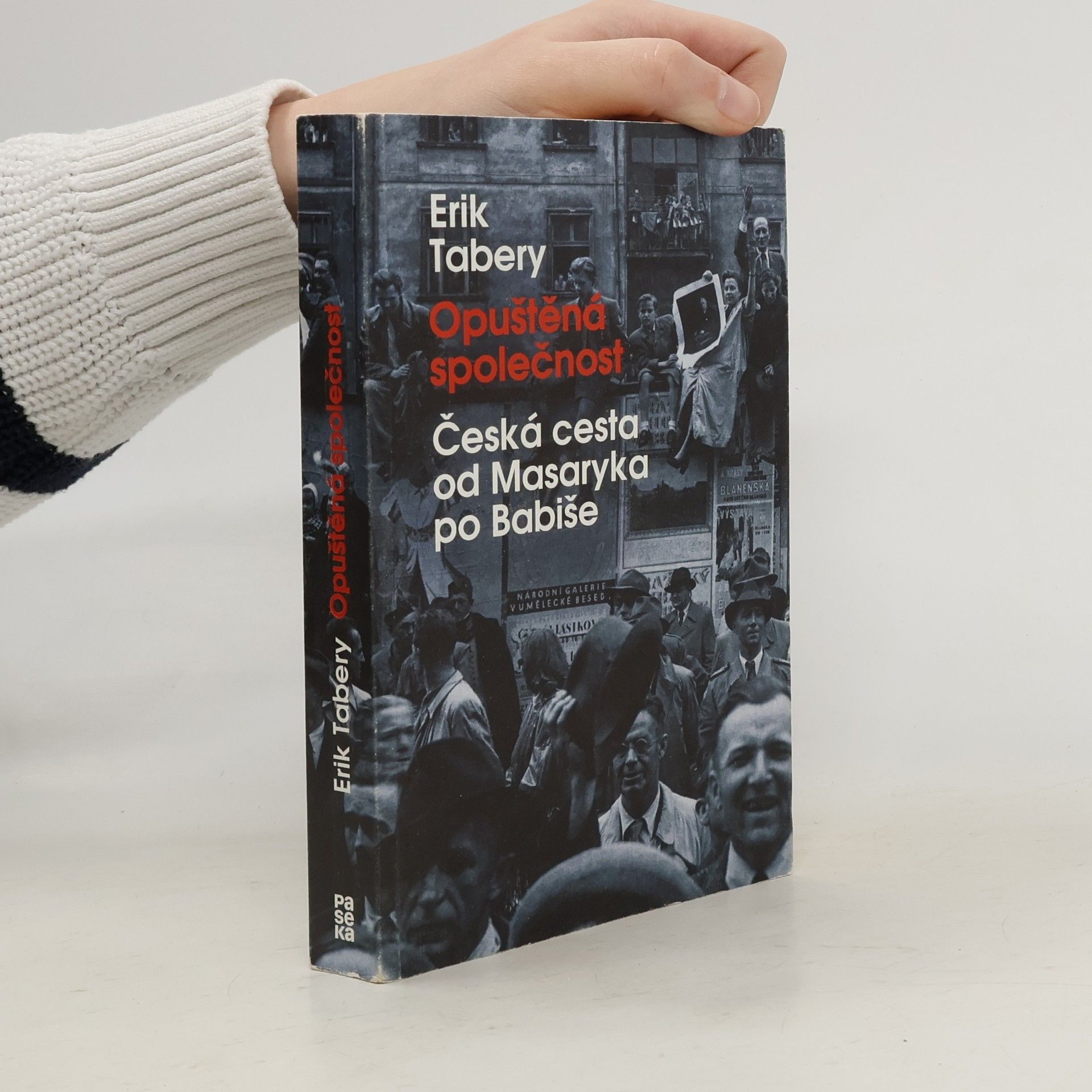 Erik Tabery Opuštěná společnost