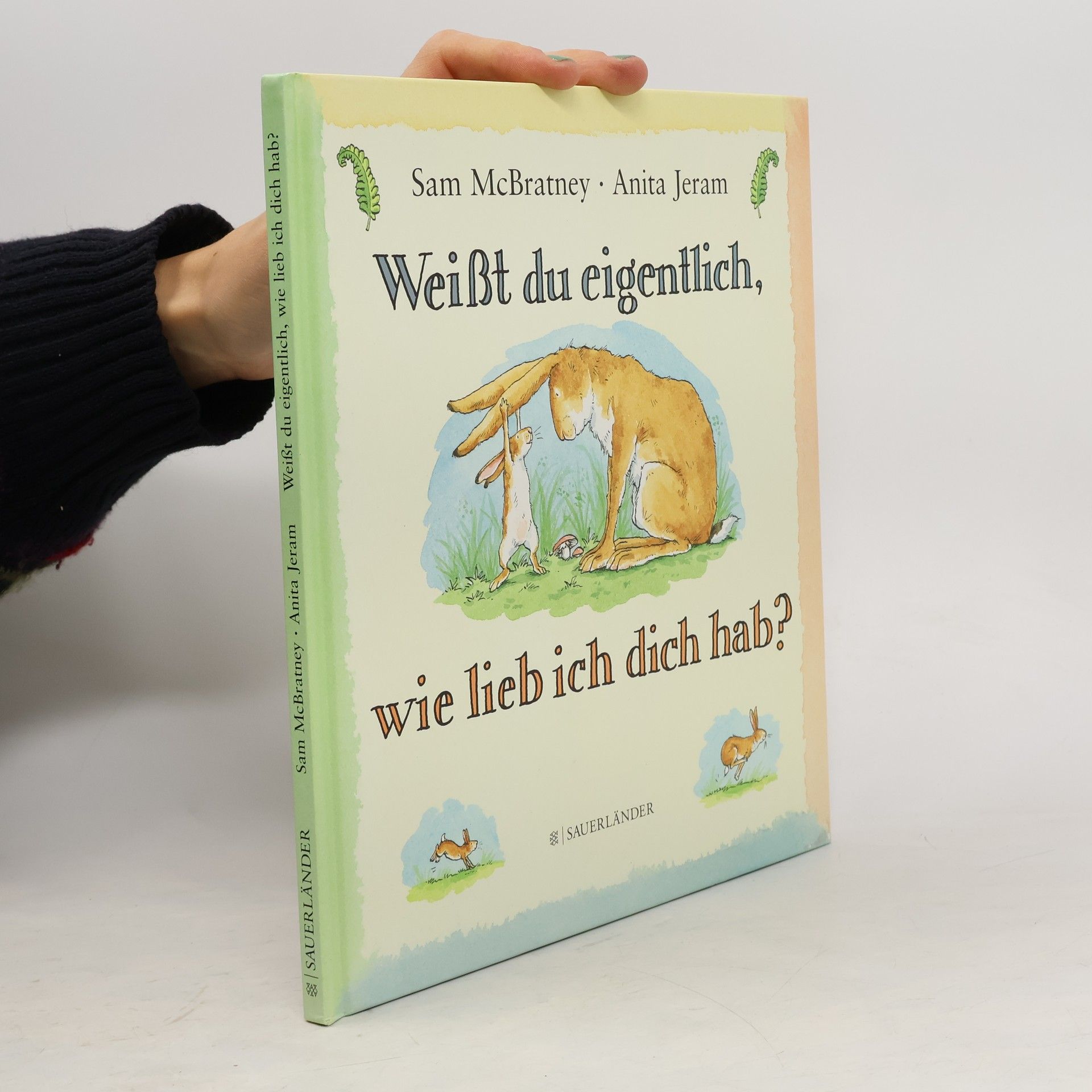 Sam MacBratney Weißt du eigentlich, wie lieb ich dich hab?