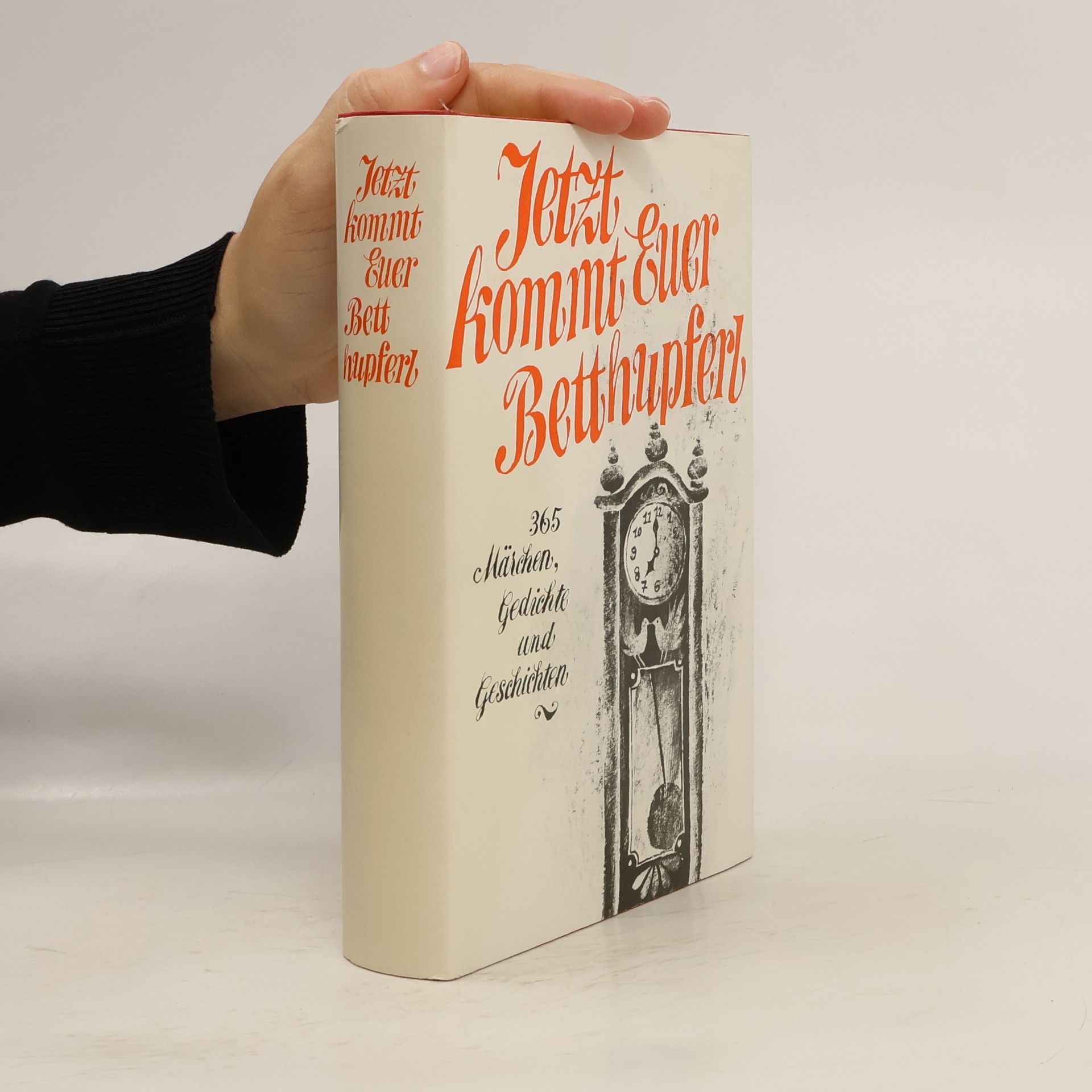 Berta Hofberger Jetzt kommt Euer Betthupferl