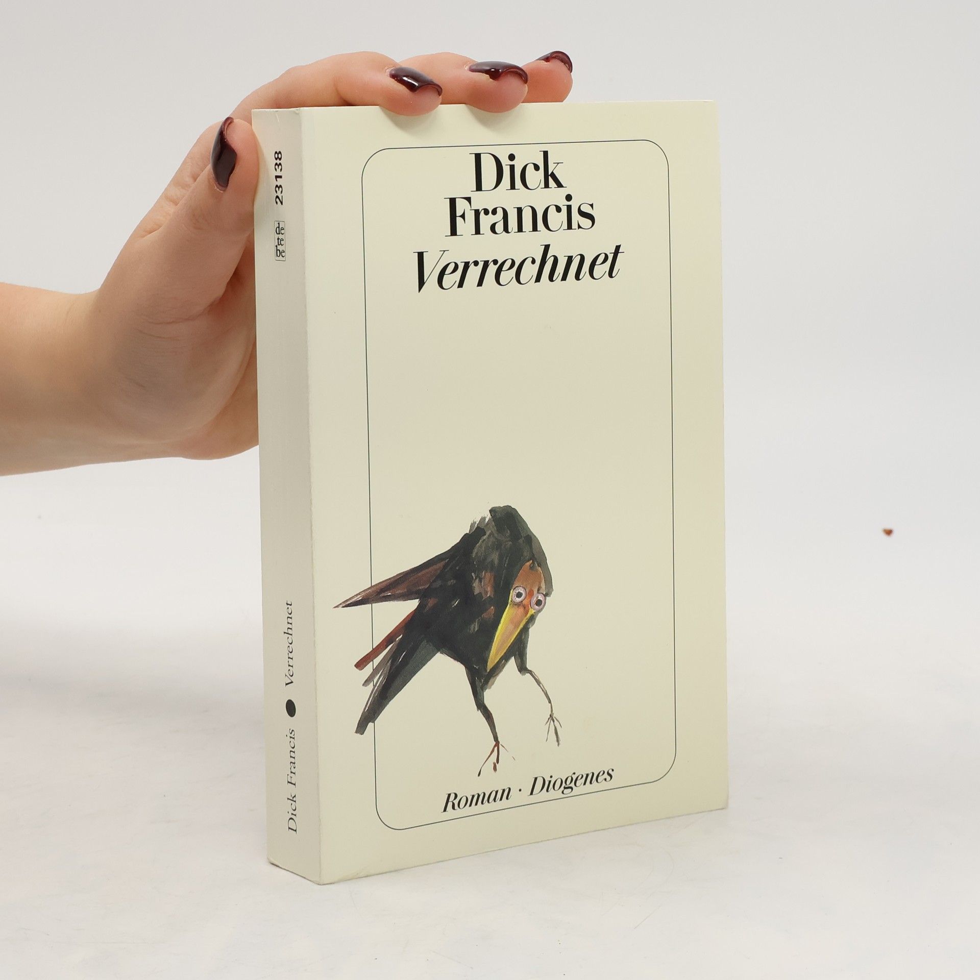 Dick Francis Verrechnet
