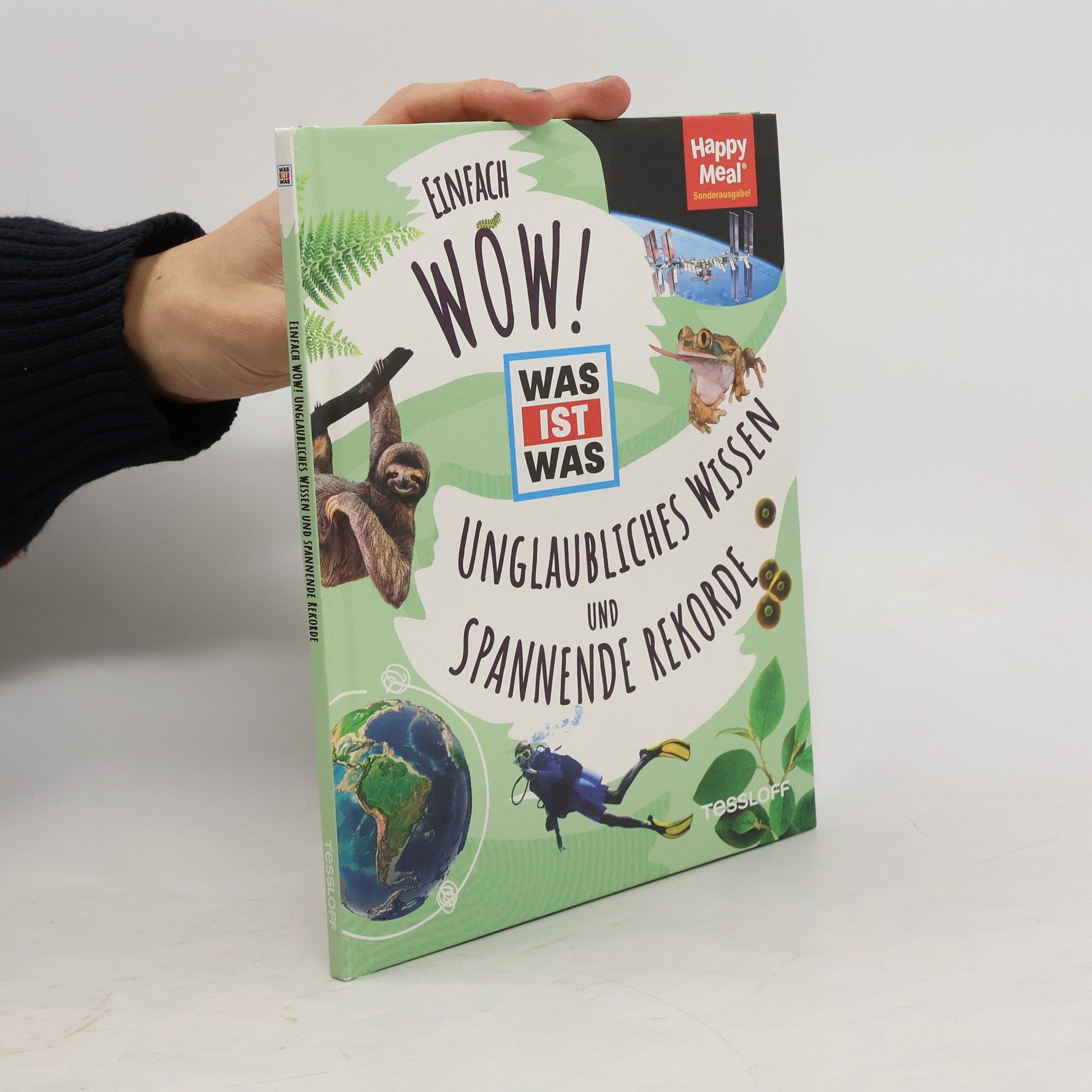 Collectif d'auteurs Was ist was. Unglaubliches Wissen und spannende Rekorde