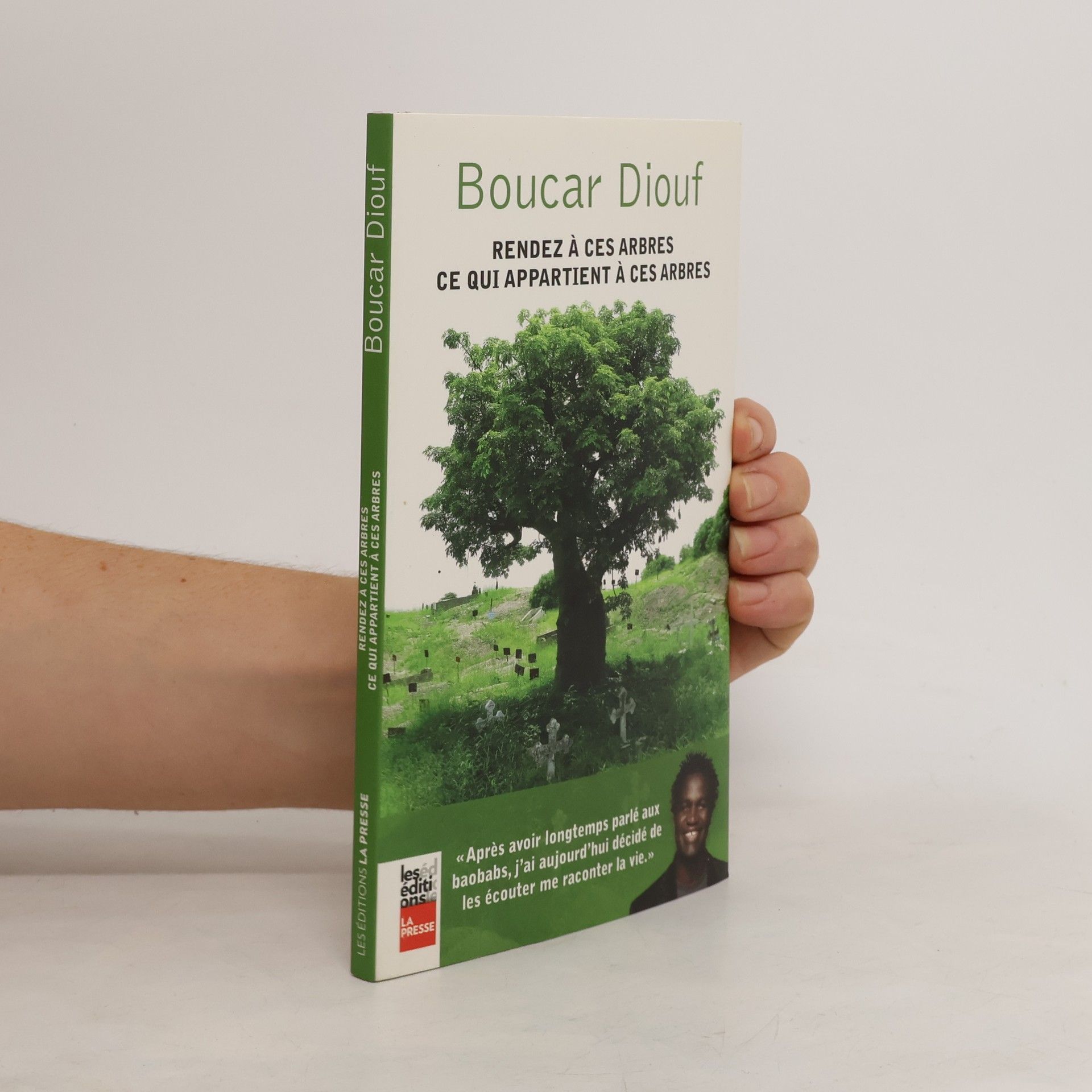 Boucar Diouf Rendez à ces arbres ce qui appartient à ces arbres