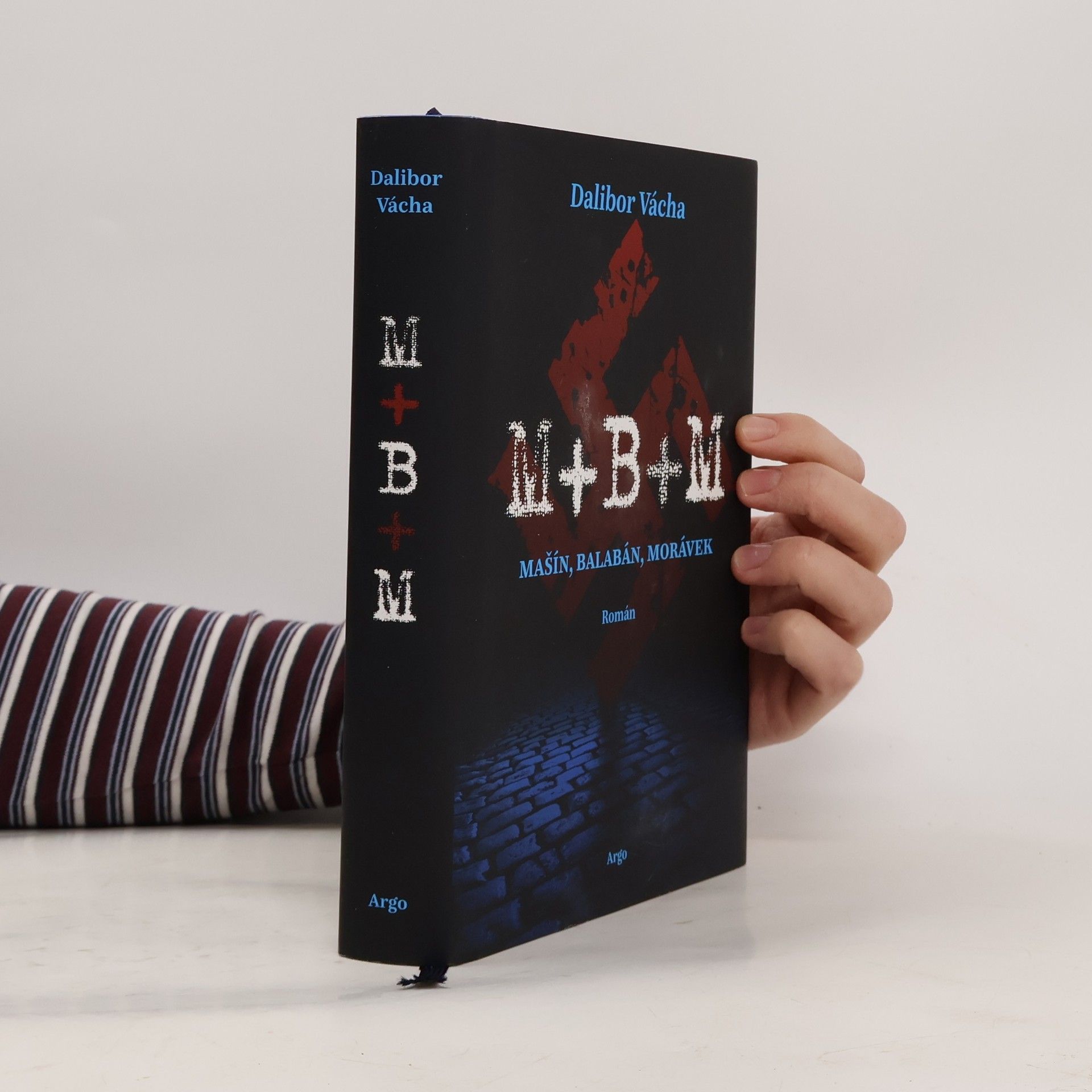 Dalibor Vácha M+B+M : Mašín, Balabán, Morávek