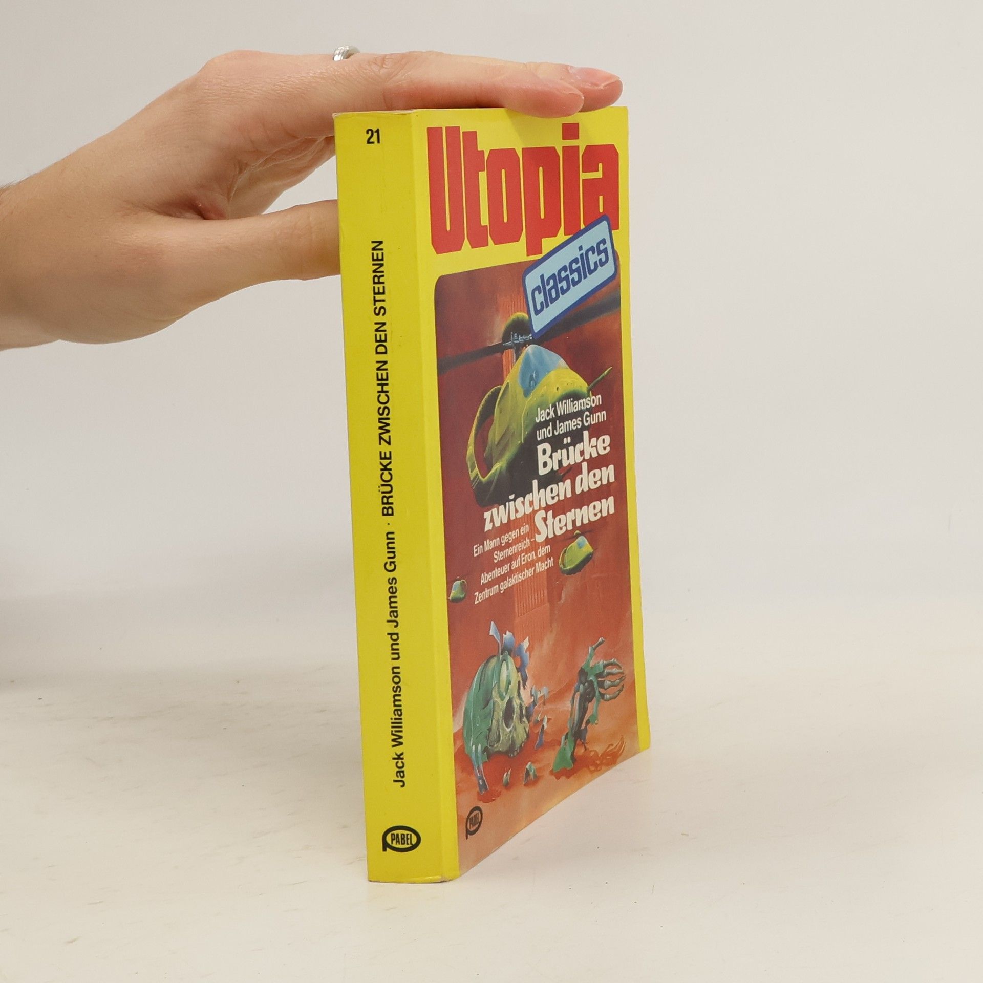 Jack Williamson Utopia Classics. Brücke zwischen den Sternen